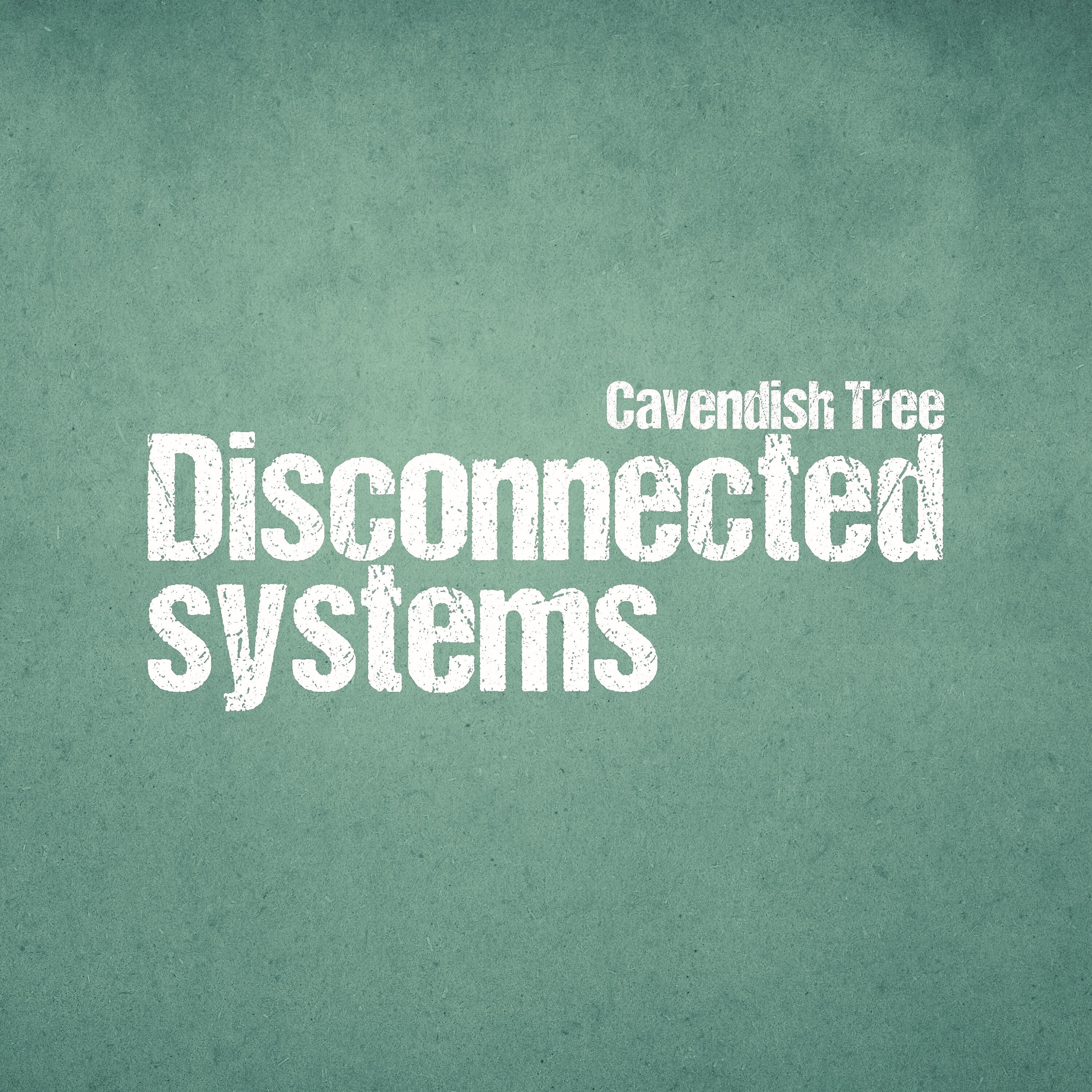 Релиз Disconnected Systems