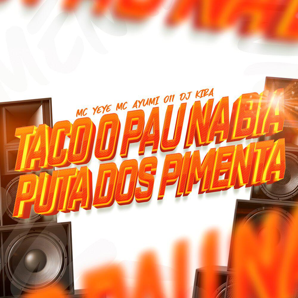 Релиз Taco o Pau na Bia Vs Puta dos Pimenta