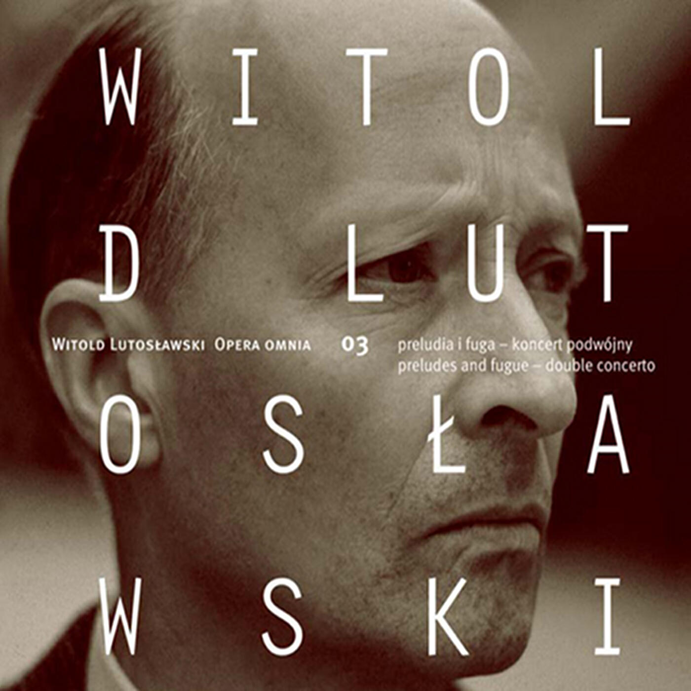 Релиз Lutoslawski: Opera Omnia 03