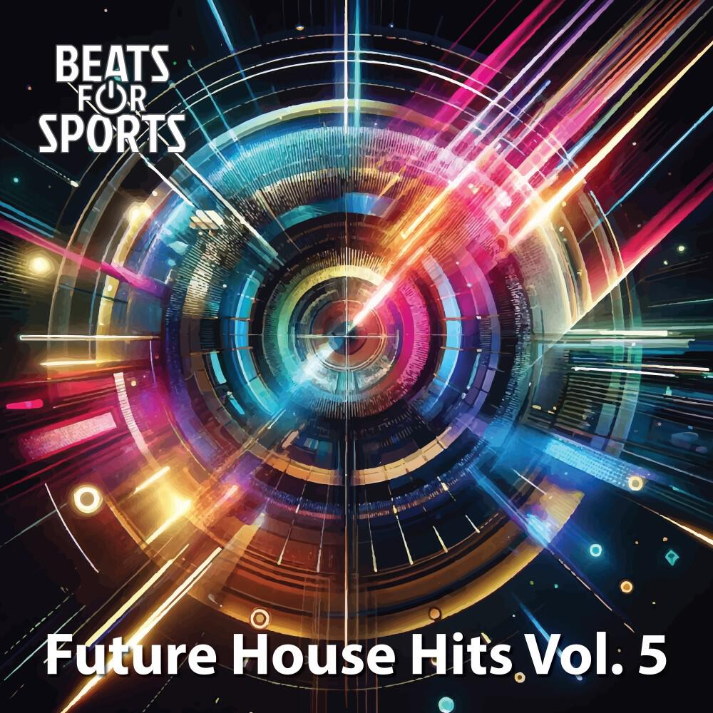 Релиз Future House Hits, Vol. 5