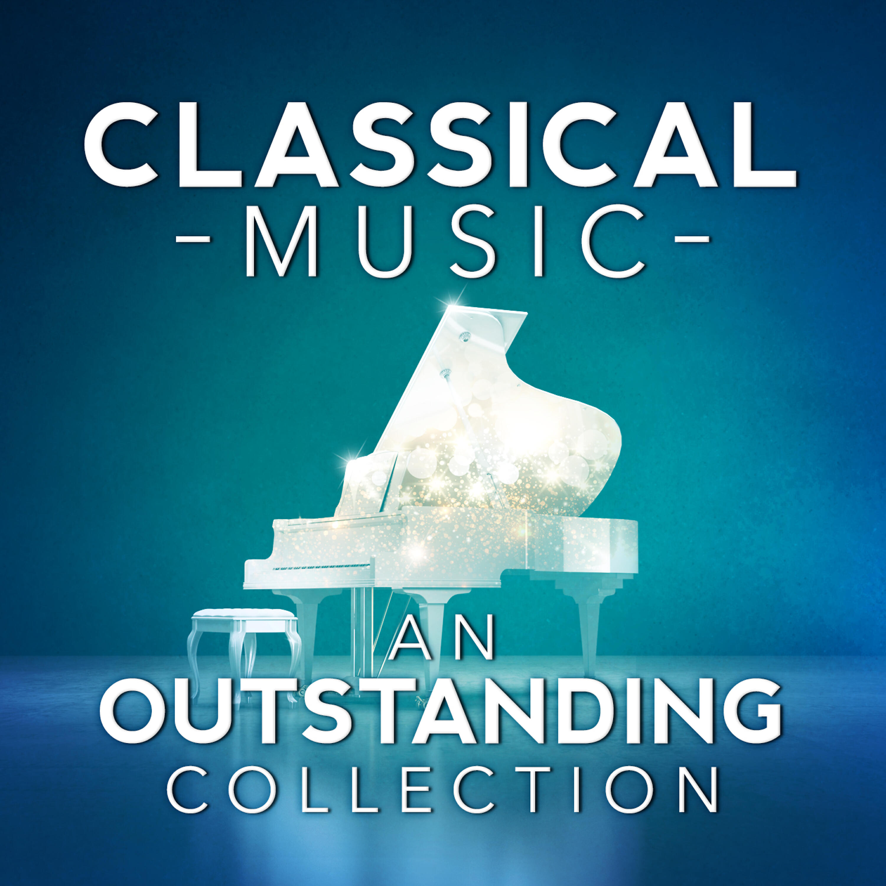 Постер альбома Classical Music: An Outstanding Collection