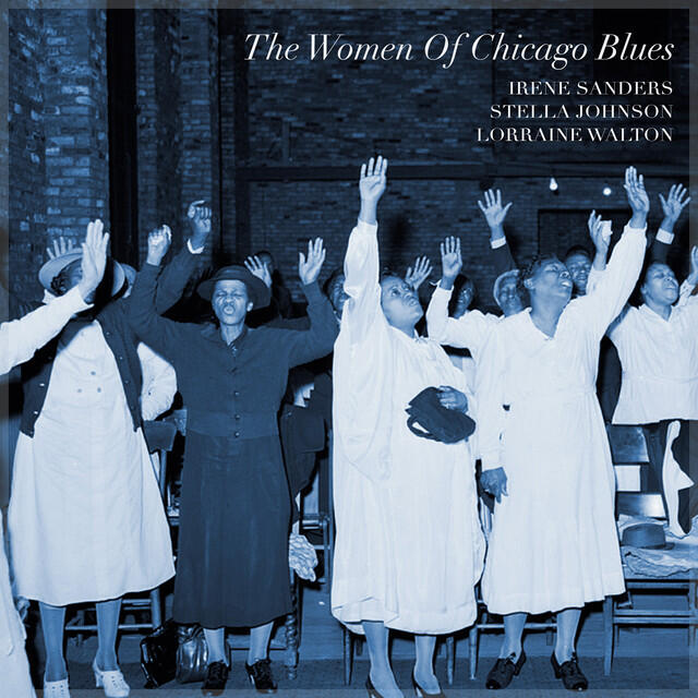 Релиз The Women Of Chicago Blues - A Collection
