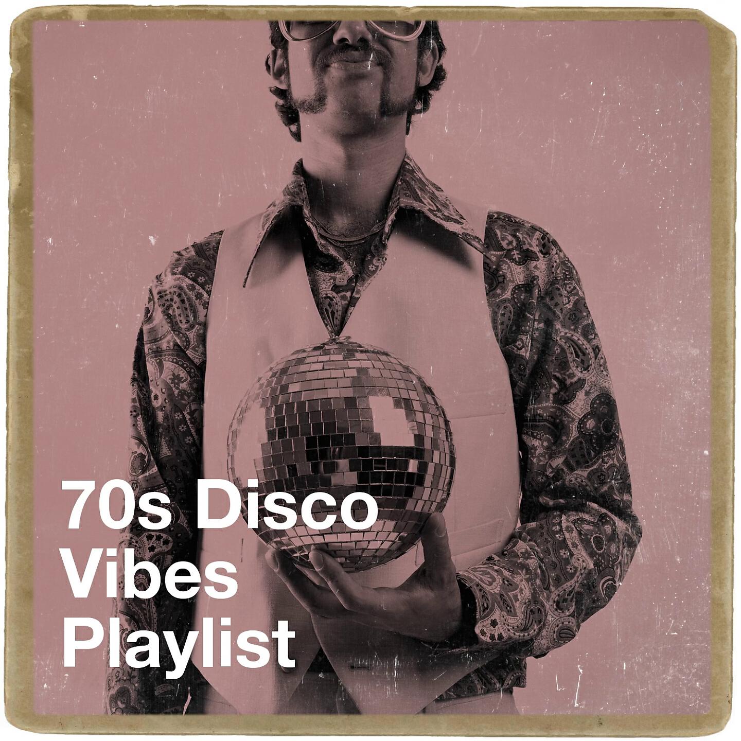 Релиз 70S Disco Vibes Playlist