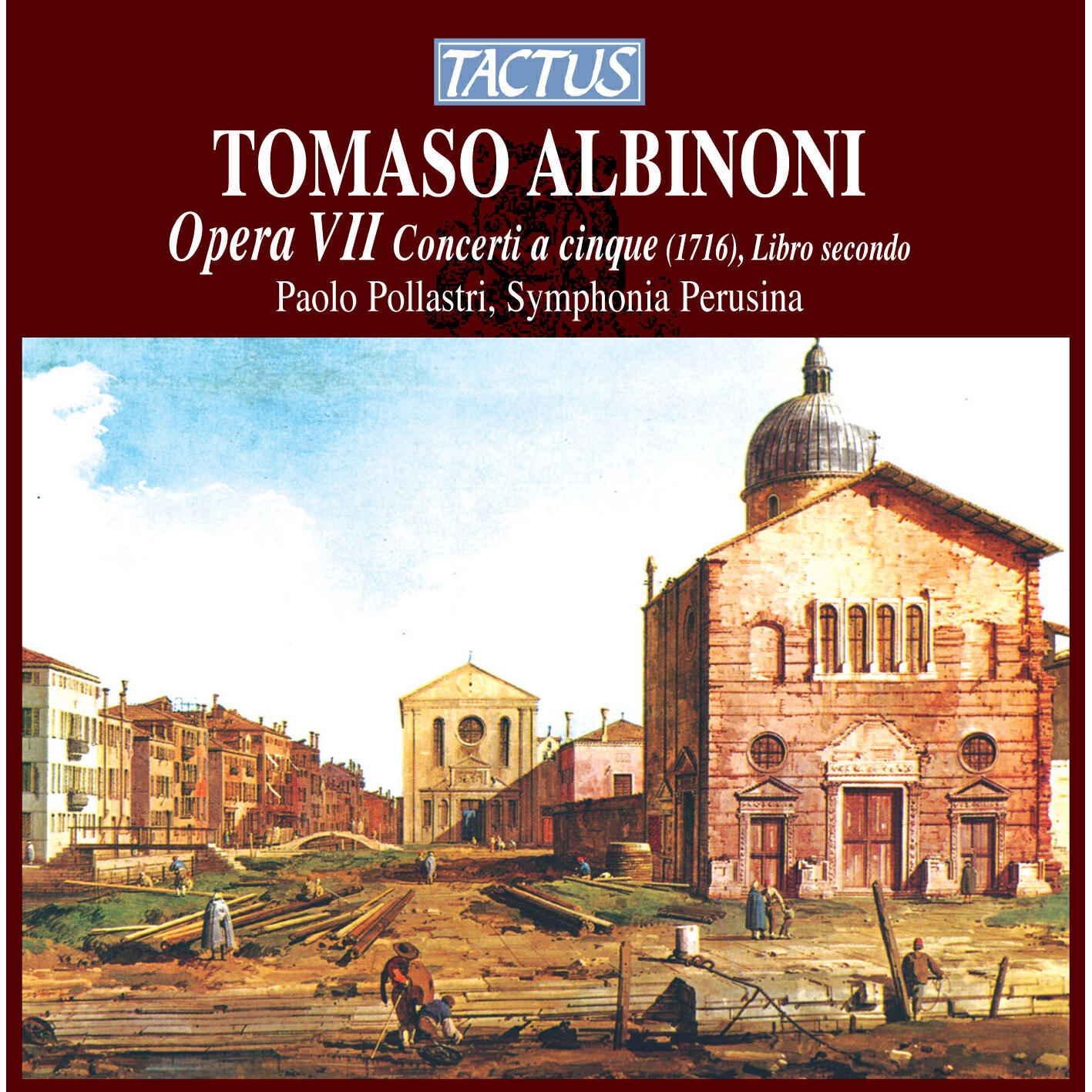 Релиз Albinoni: Opera VII - Concerti a cinque, Libro secondo