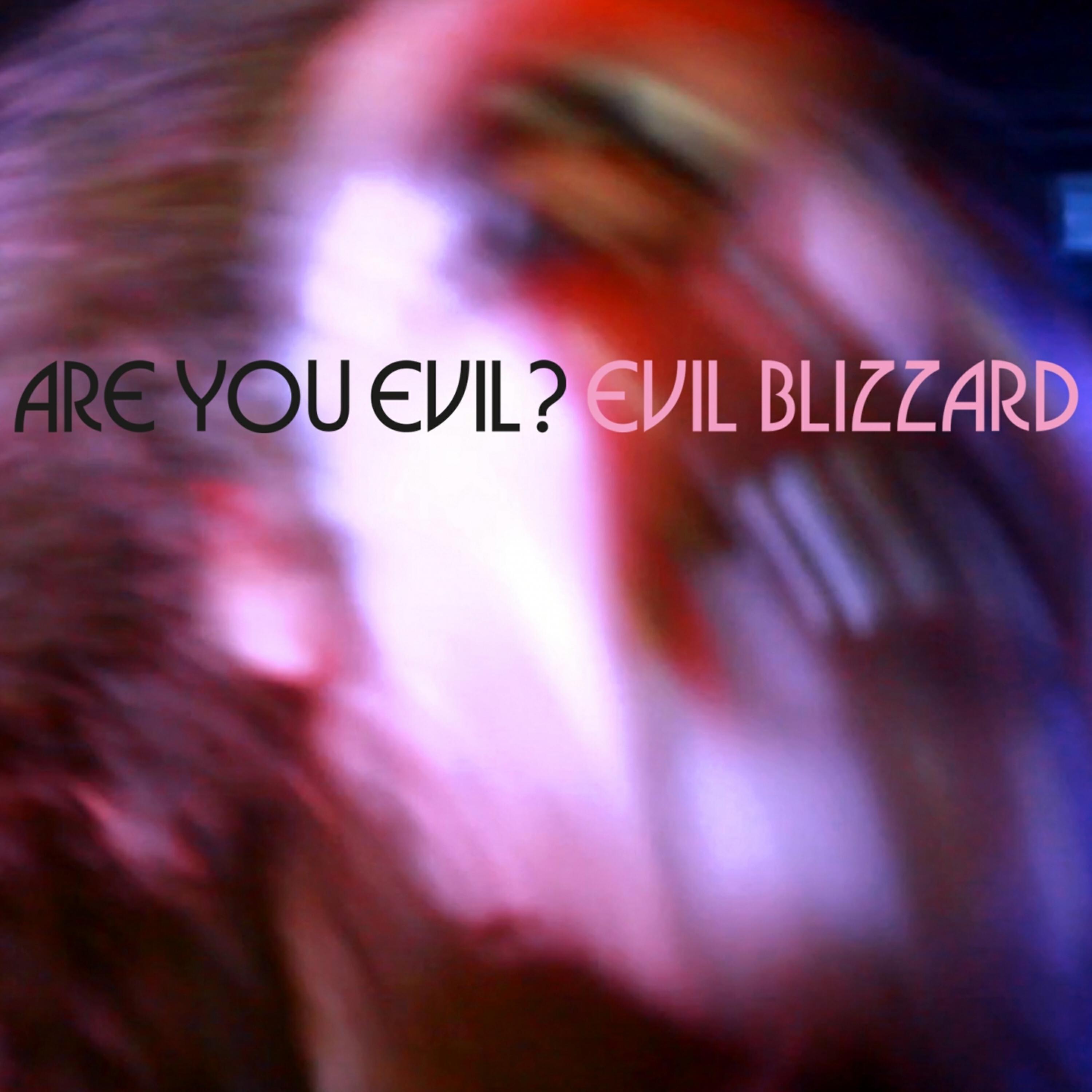 Релиз Are You Evil?