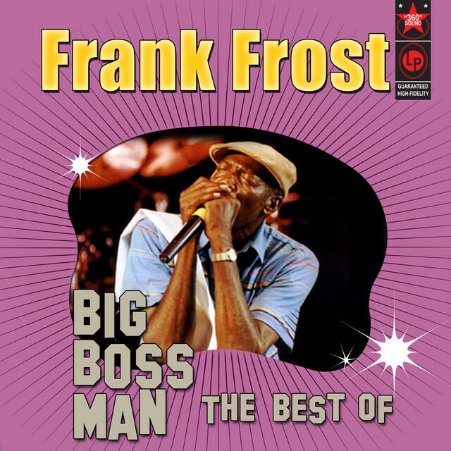 Релиз Big Boss Man: the Best of Frank Frost