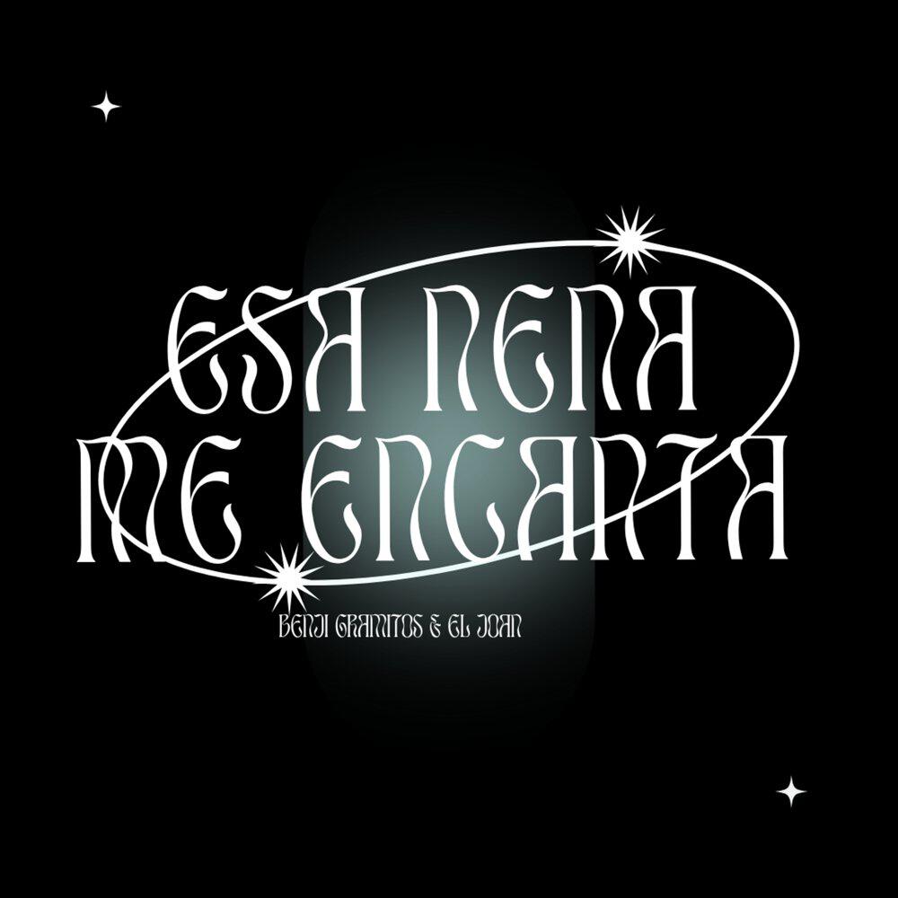 Релиз Esa Nena Me Encanta