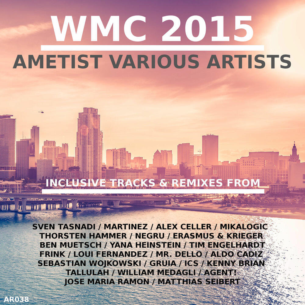 Релиз WMC 2015 Ametist Various Artists