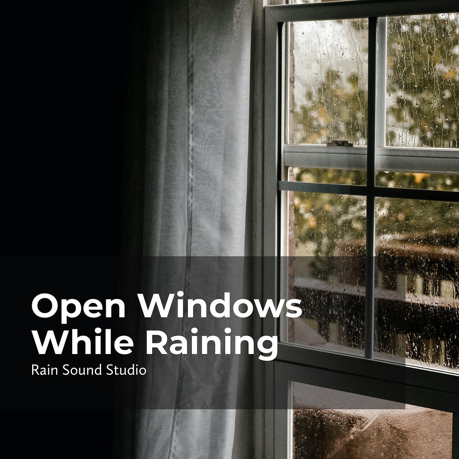 Релиз Open Windows While Raining