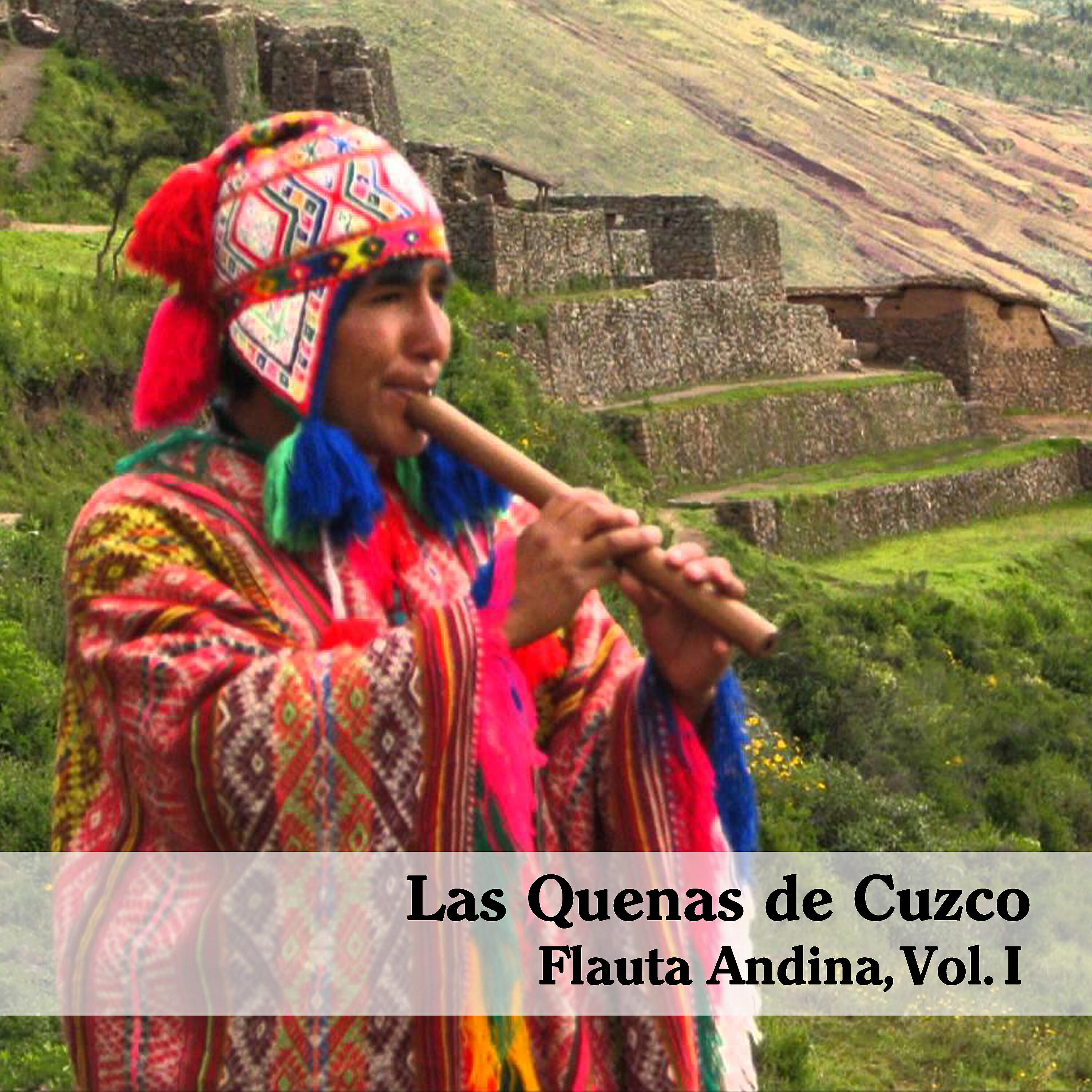 Las Quenas De Cuzco