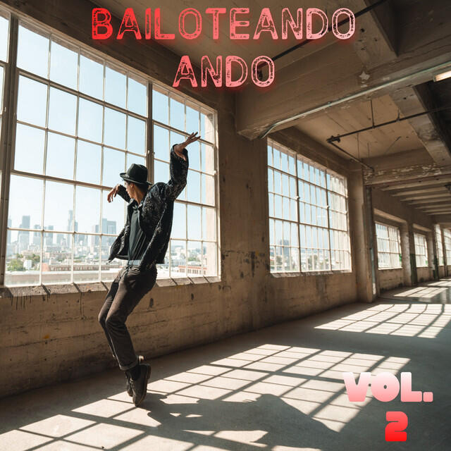 Постер альбома Bailoteando Ando Vol. 2