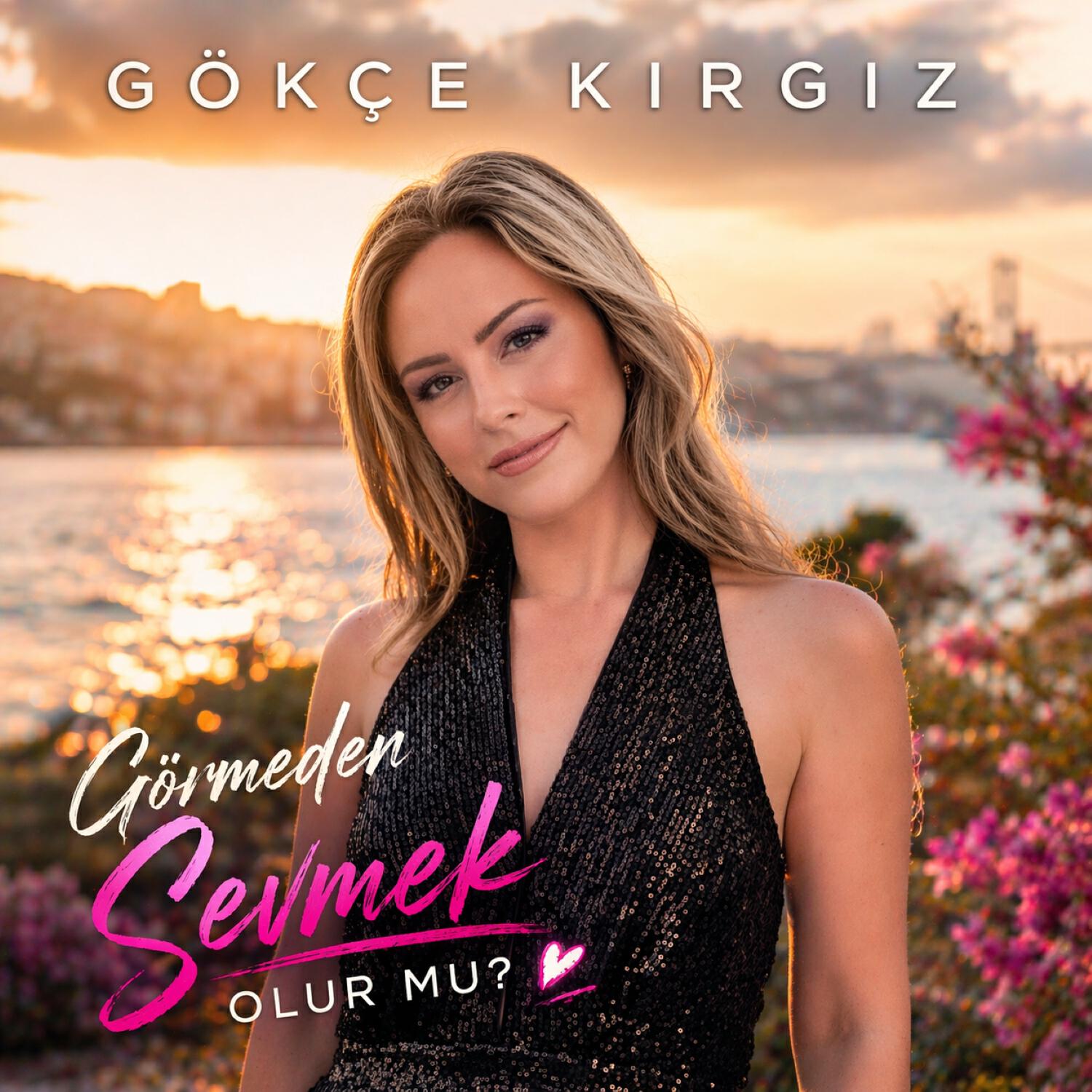 Релиз Görmeden Sevmek Olur Mu?