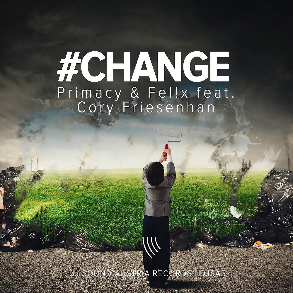Primacy & Fel!x feat. Cory Friesenhan