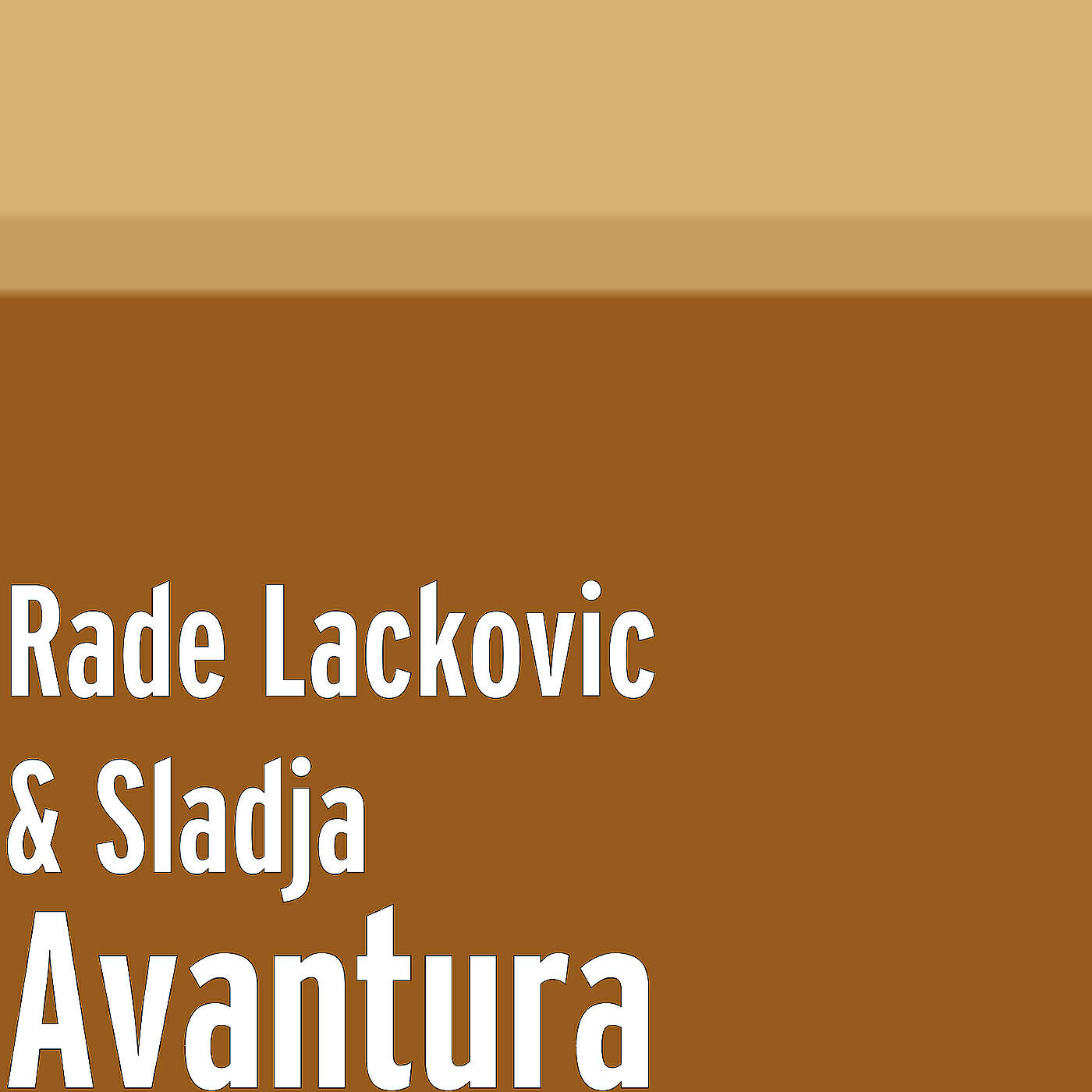 Rade Lackovic & Sladja
