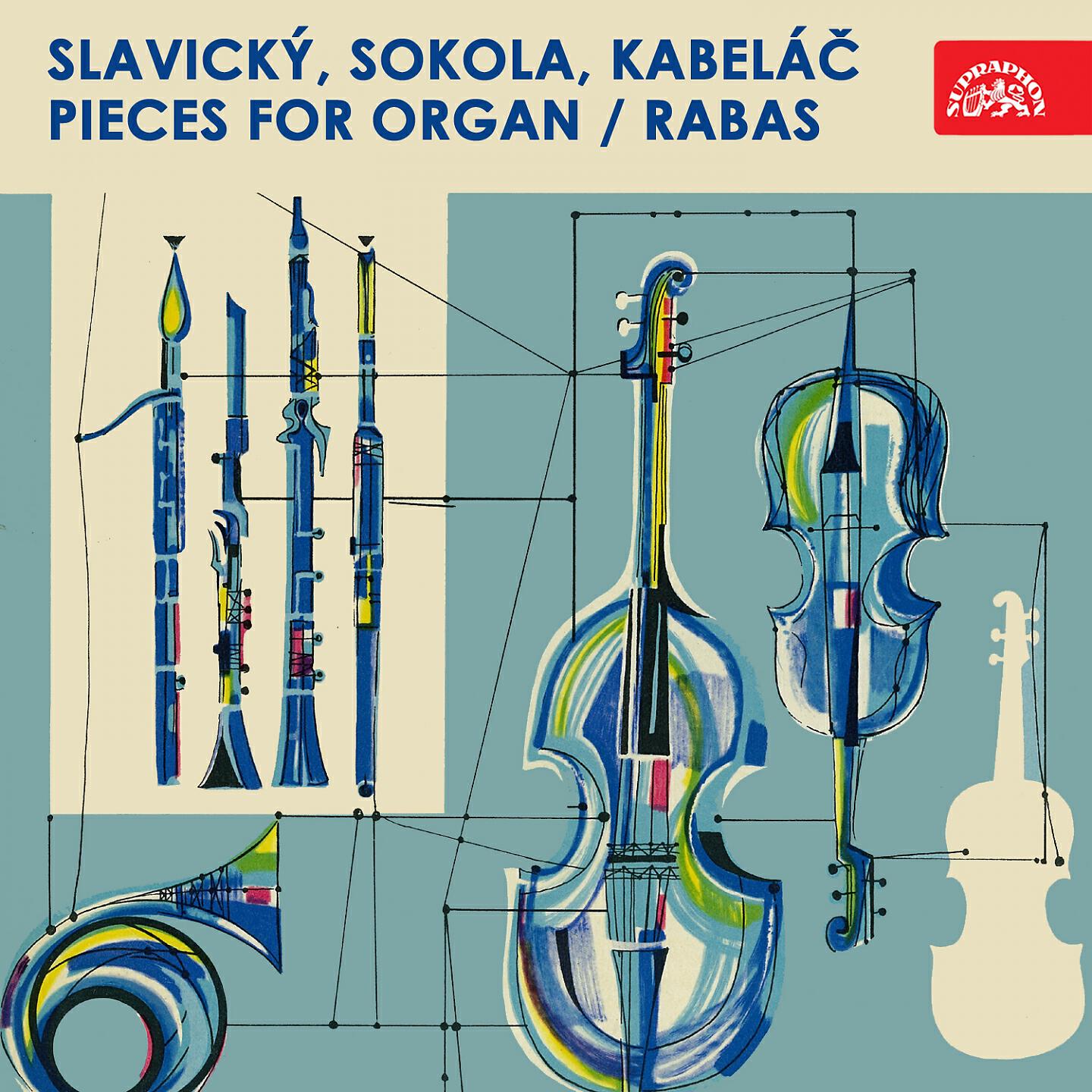 Релиз Slavický, Sokola, Kabeláč: Pieces for Organ