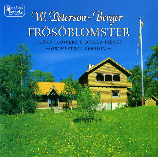 Постер альбома Peterson-Berger: Froso Flowers & Other Pieces (Orchestral Version)