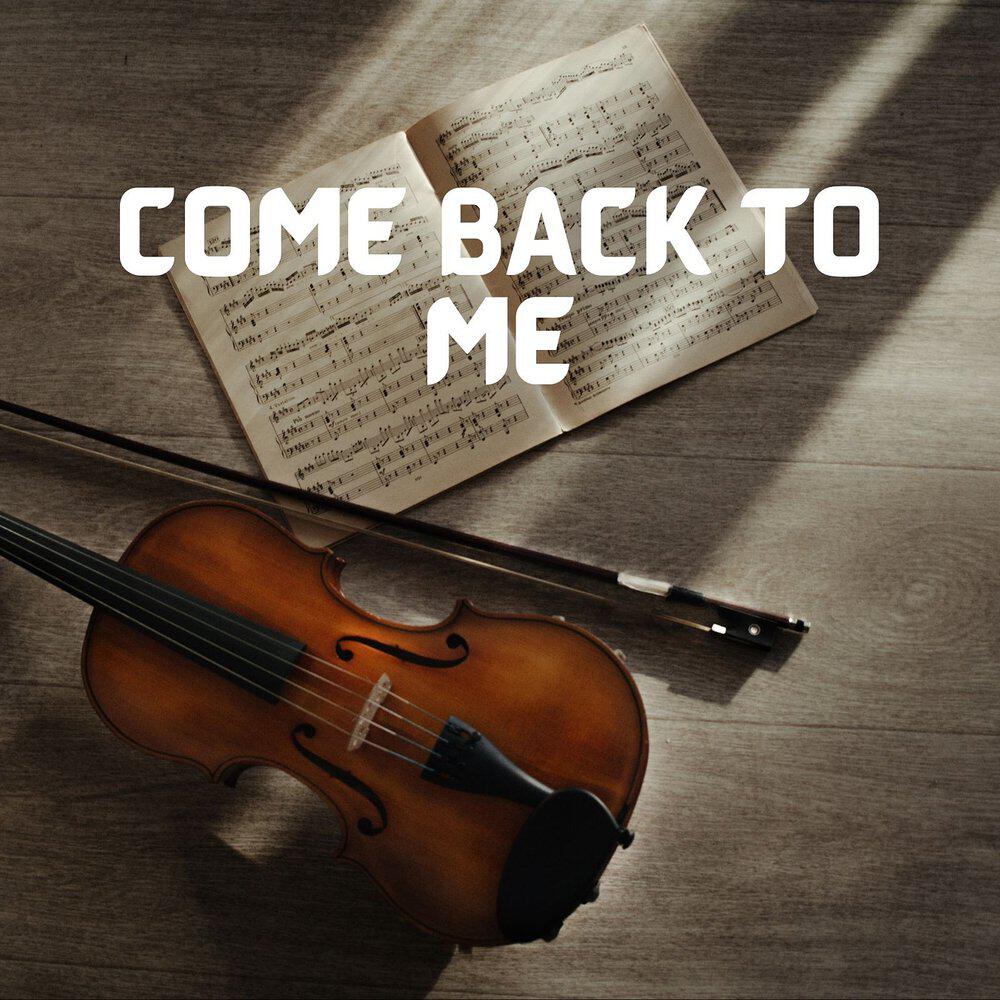 Релиз Come Back to Me