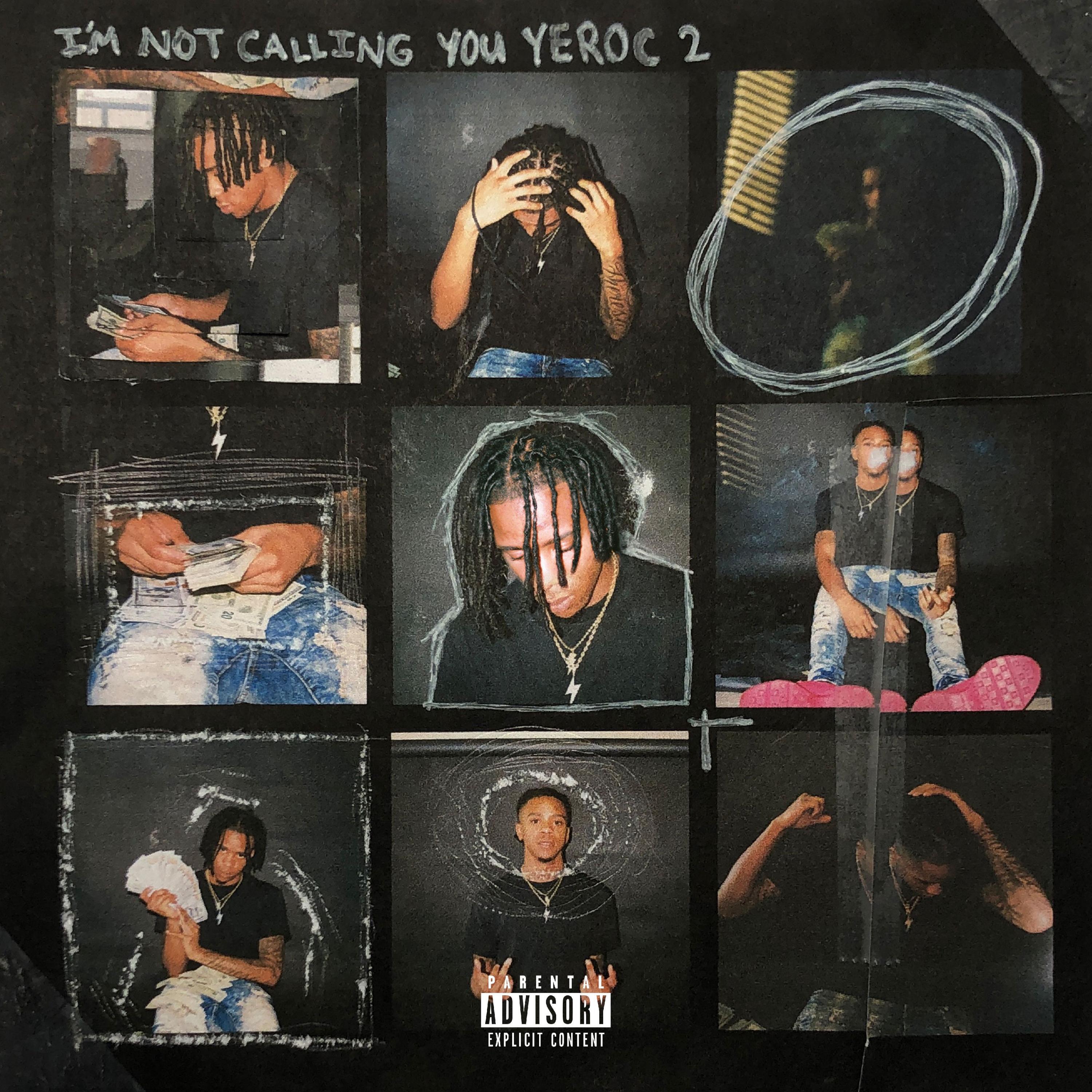 Релиз I'm Not Calling You Yeroc 2
