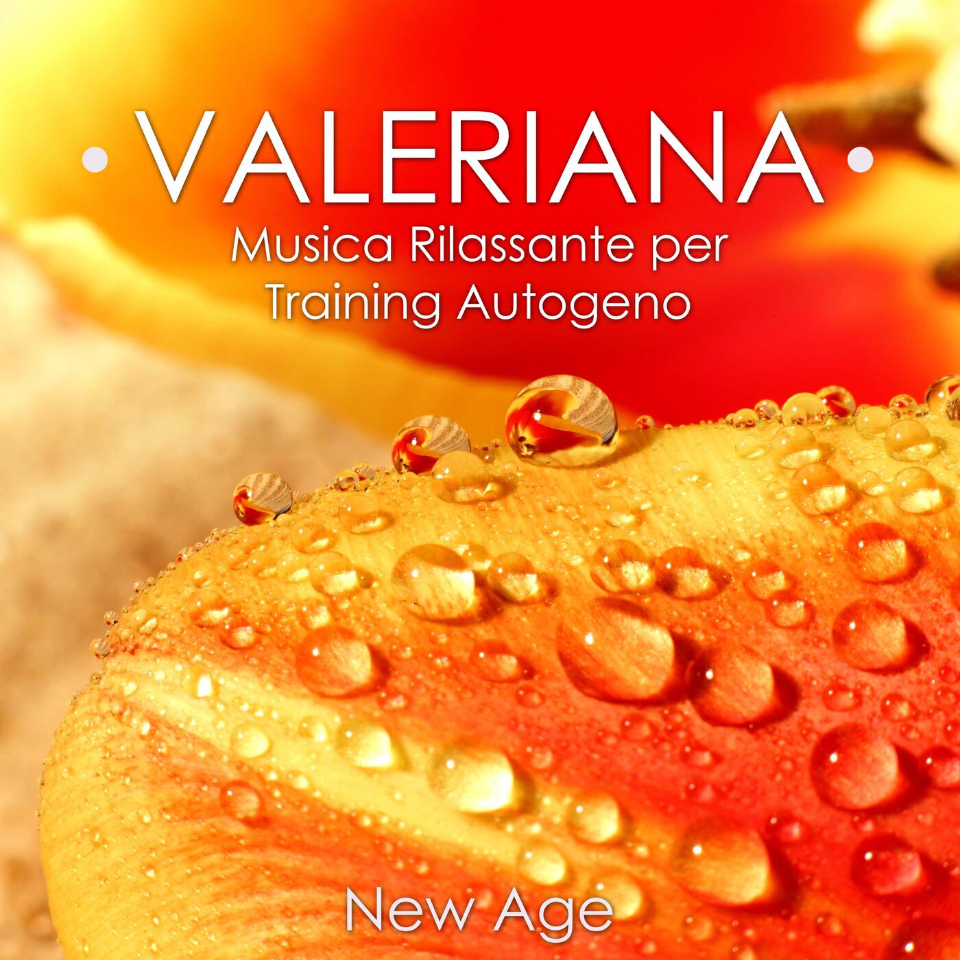 Релиз Valeriana - Musica Rilassante per Training Autogeno, Ayurveda e Medicina Naturale