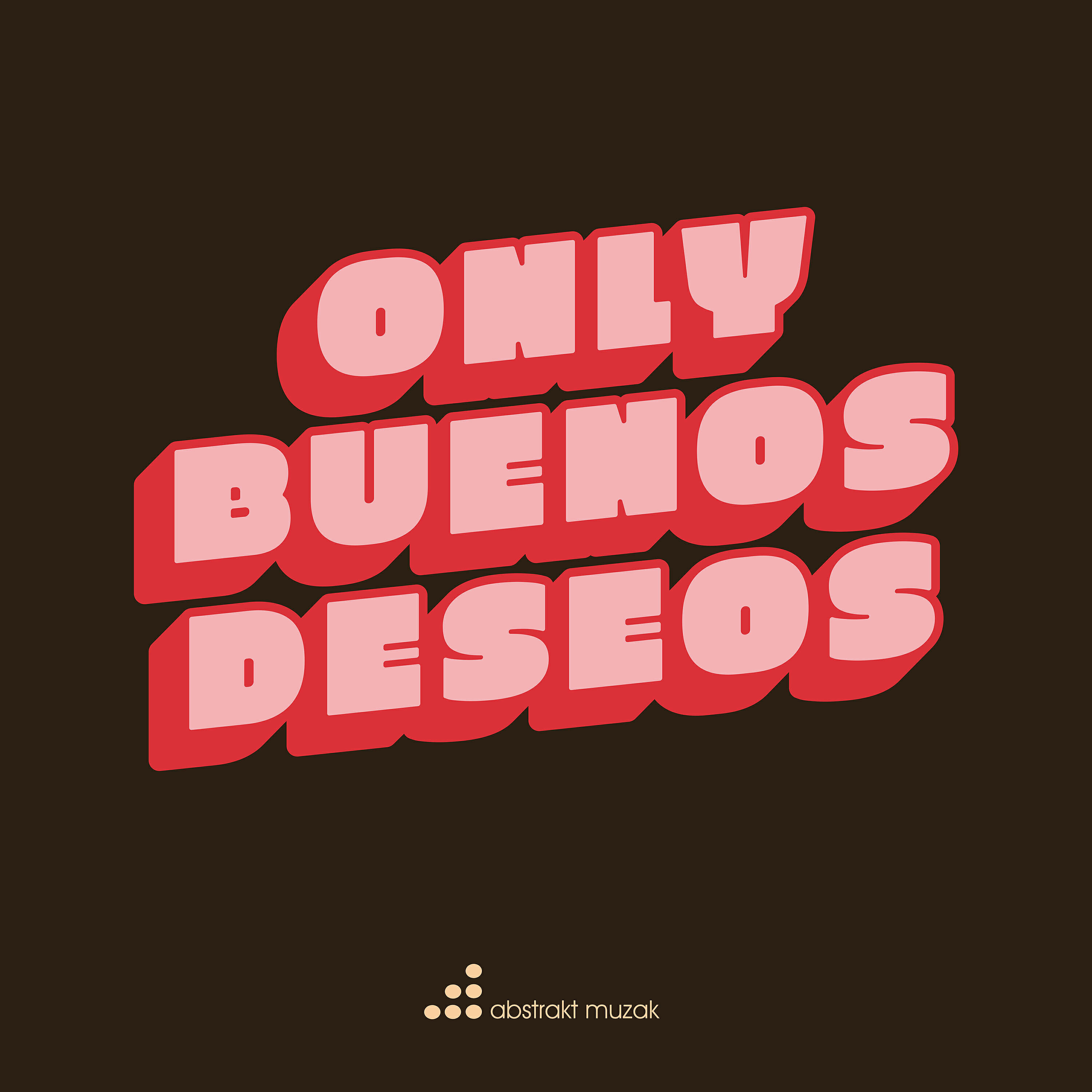 Релиз Only Buenos Deseos