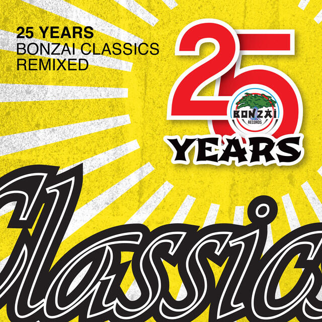 Релиз 25 Years Bonzai Classics - Remixed