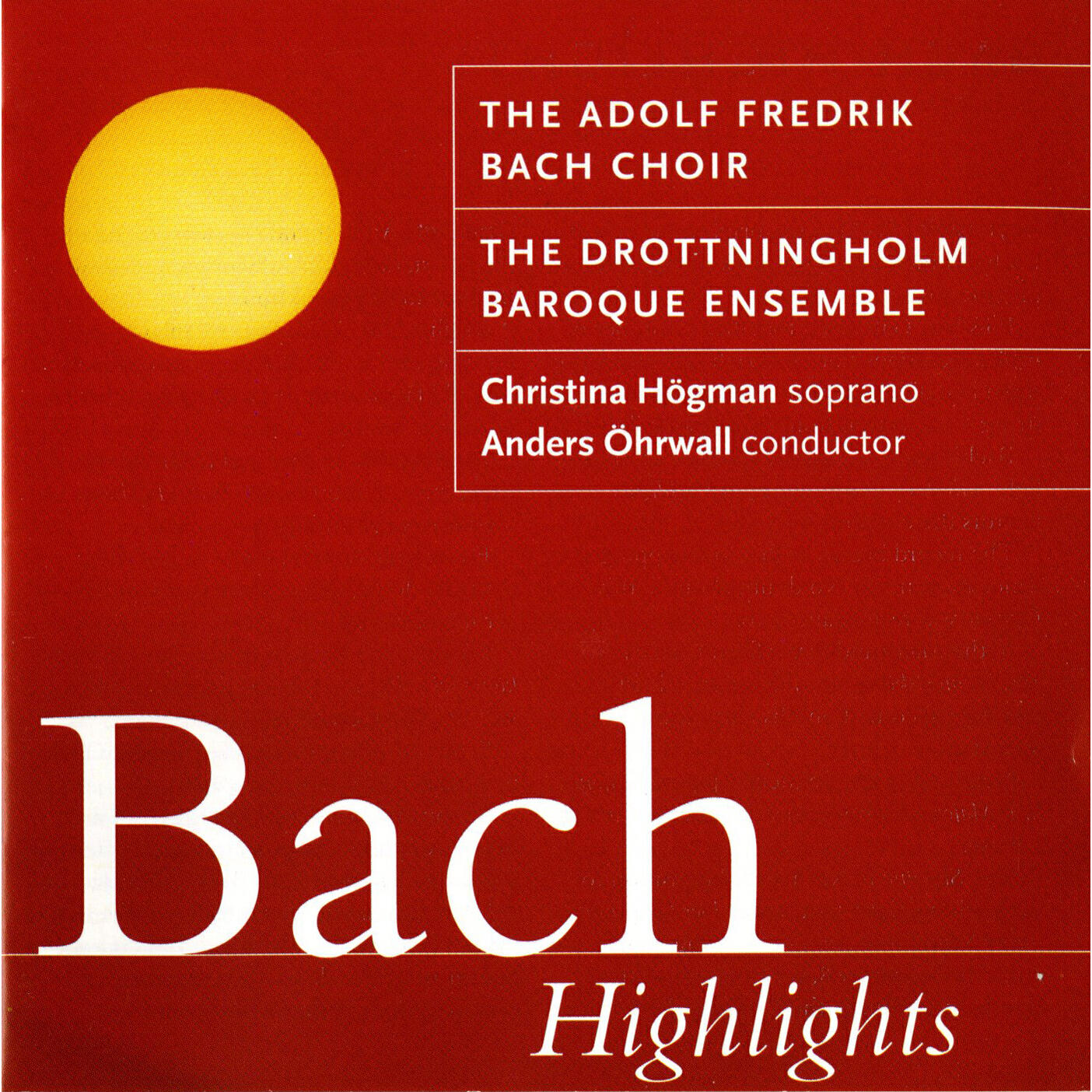 Релиз J.S. Bach - Higlights - Adolf Fredik Bach Choir