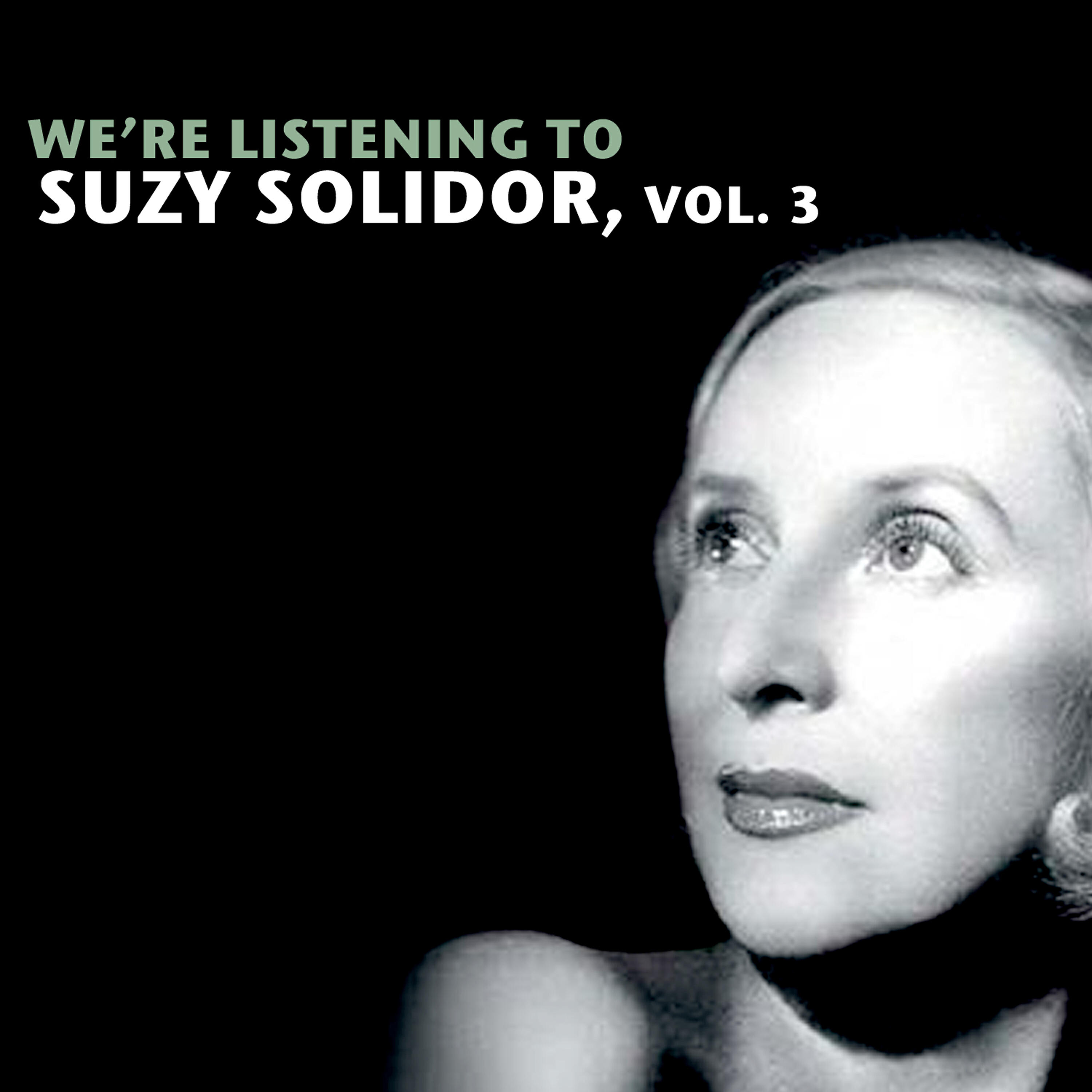 Релиз We're Listening To Suzy Solidor, Vol. 3
