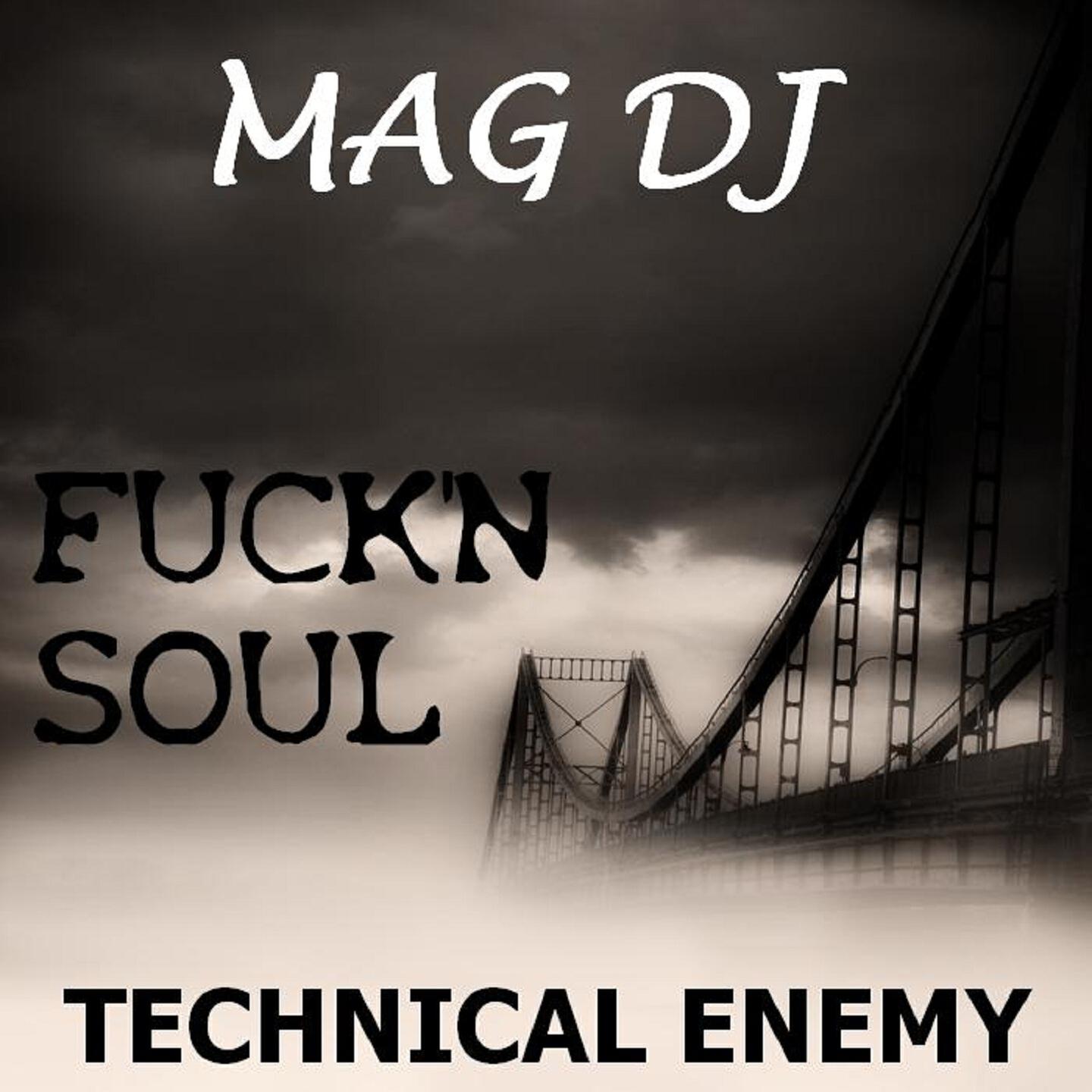 Релиз Fuck'n Soul