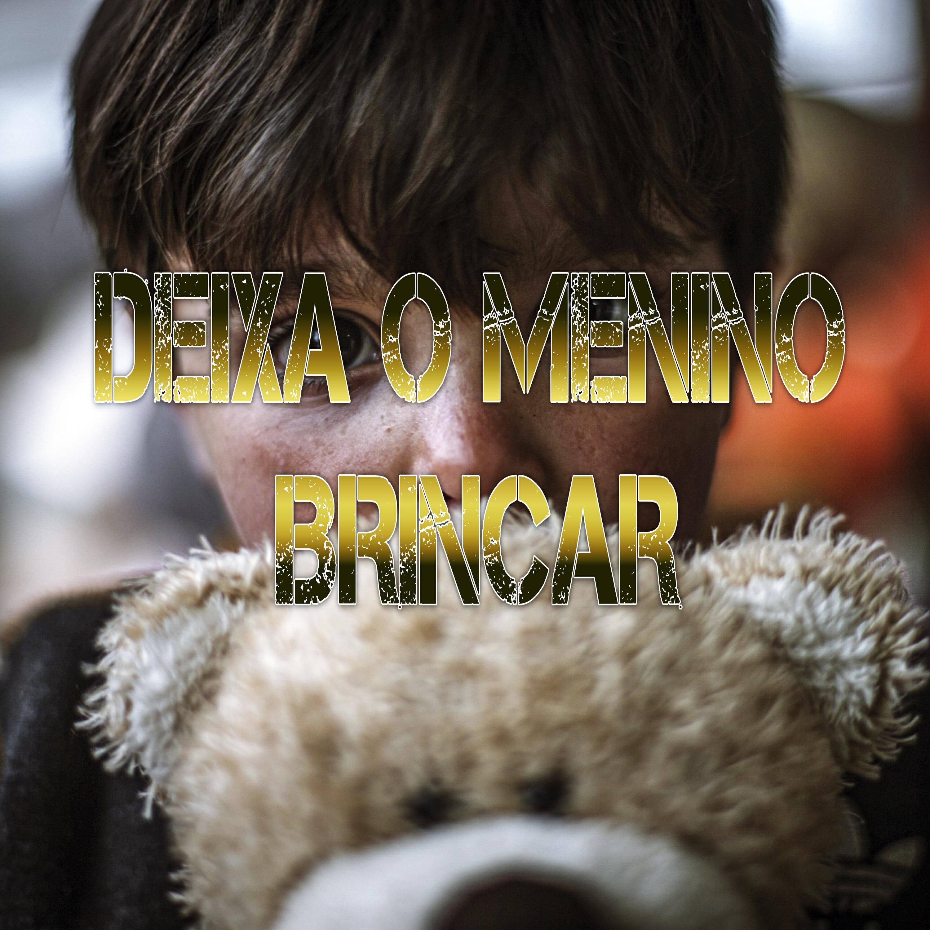 Релиз Deixa o Menino Brincar