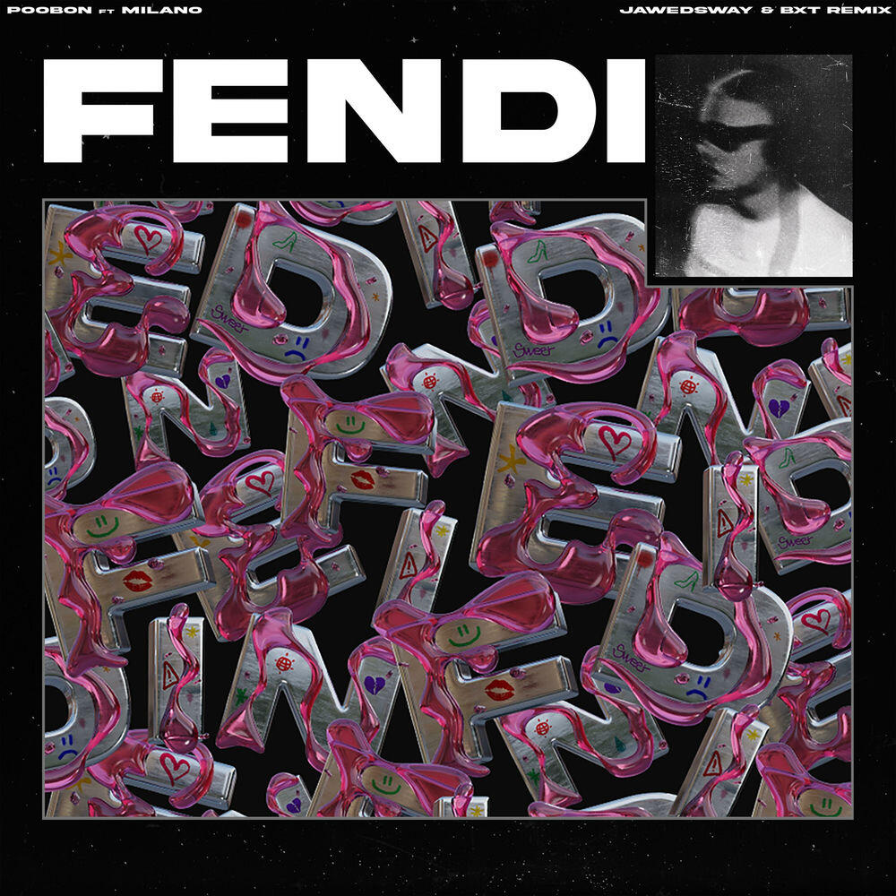 Релиз FENDI (Jawedsway, BXT Remix)