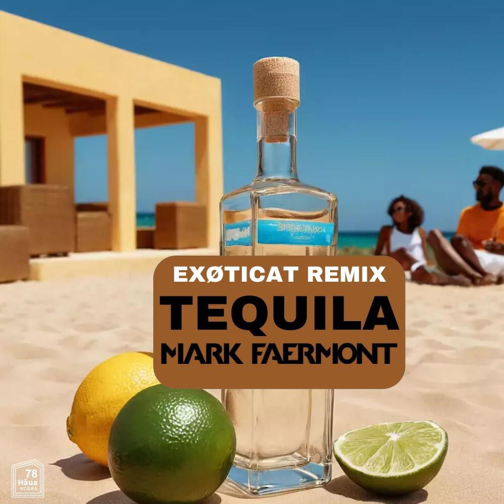Релиз Tequila (Exøticat Remix)