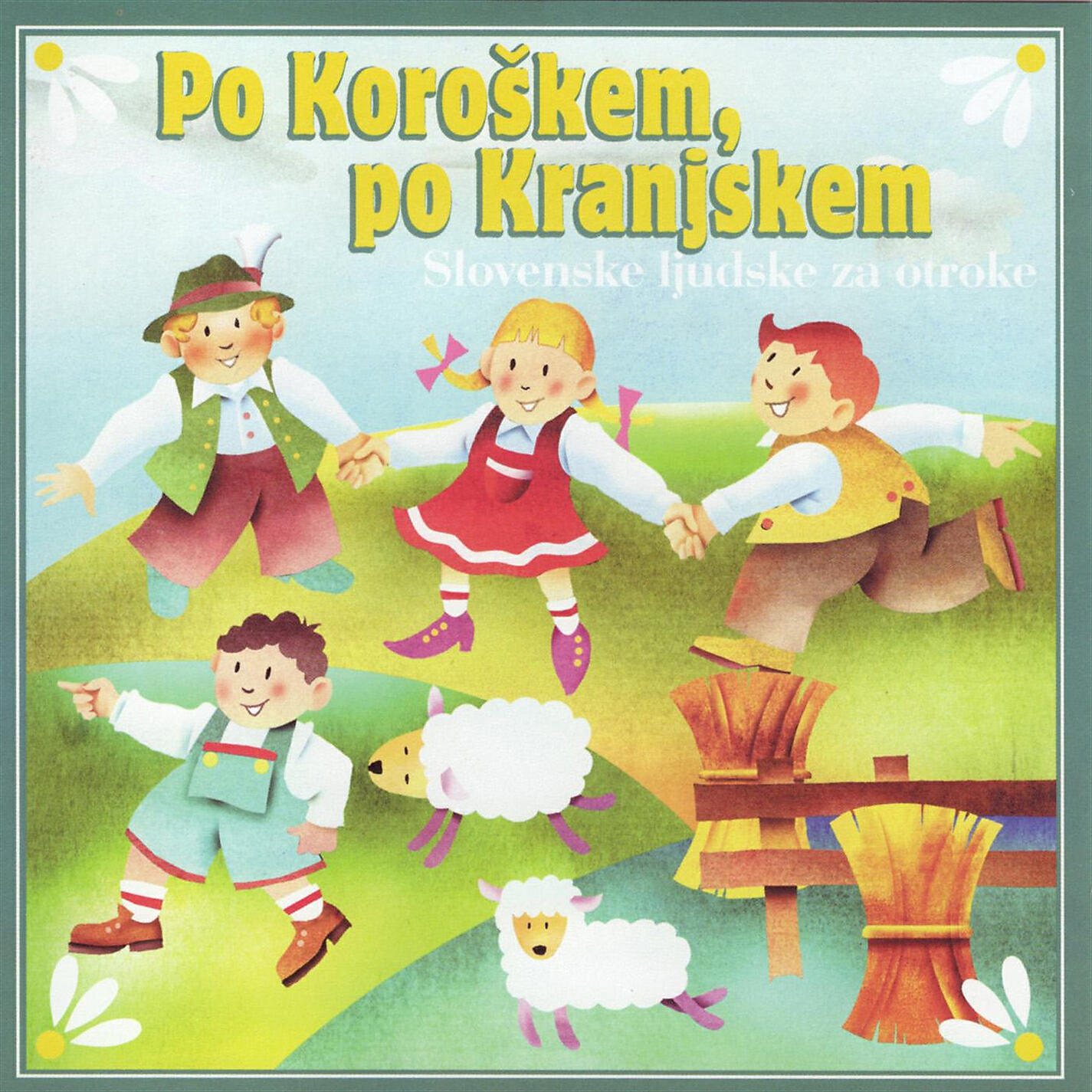 Релиз Po Koroškem po Kranjskem: Slovenske ljudske za otroke