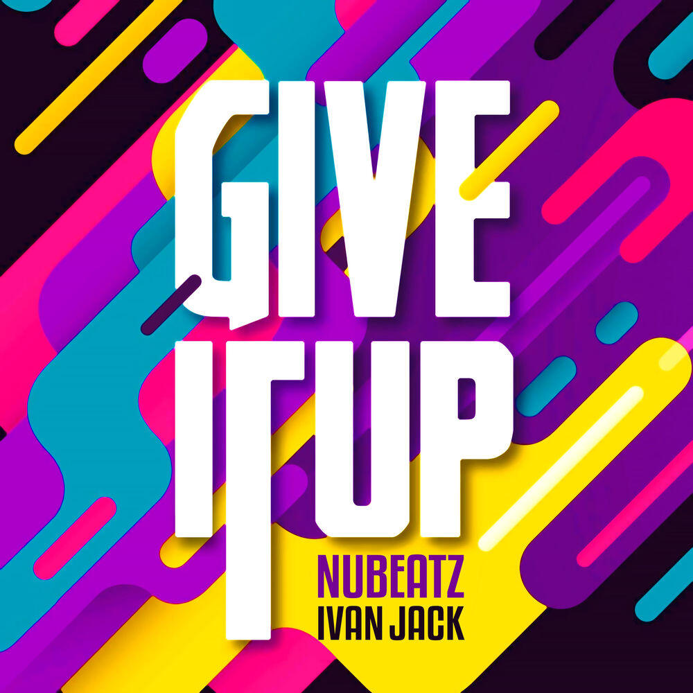 Релиз Give It Up