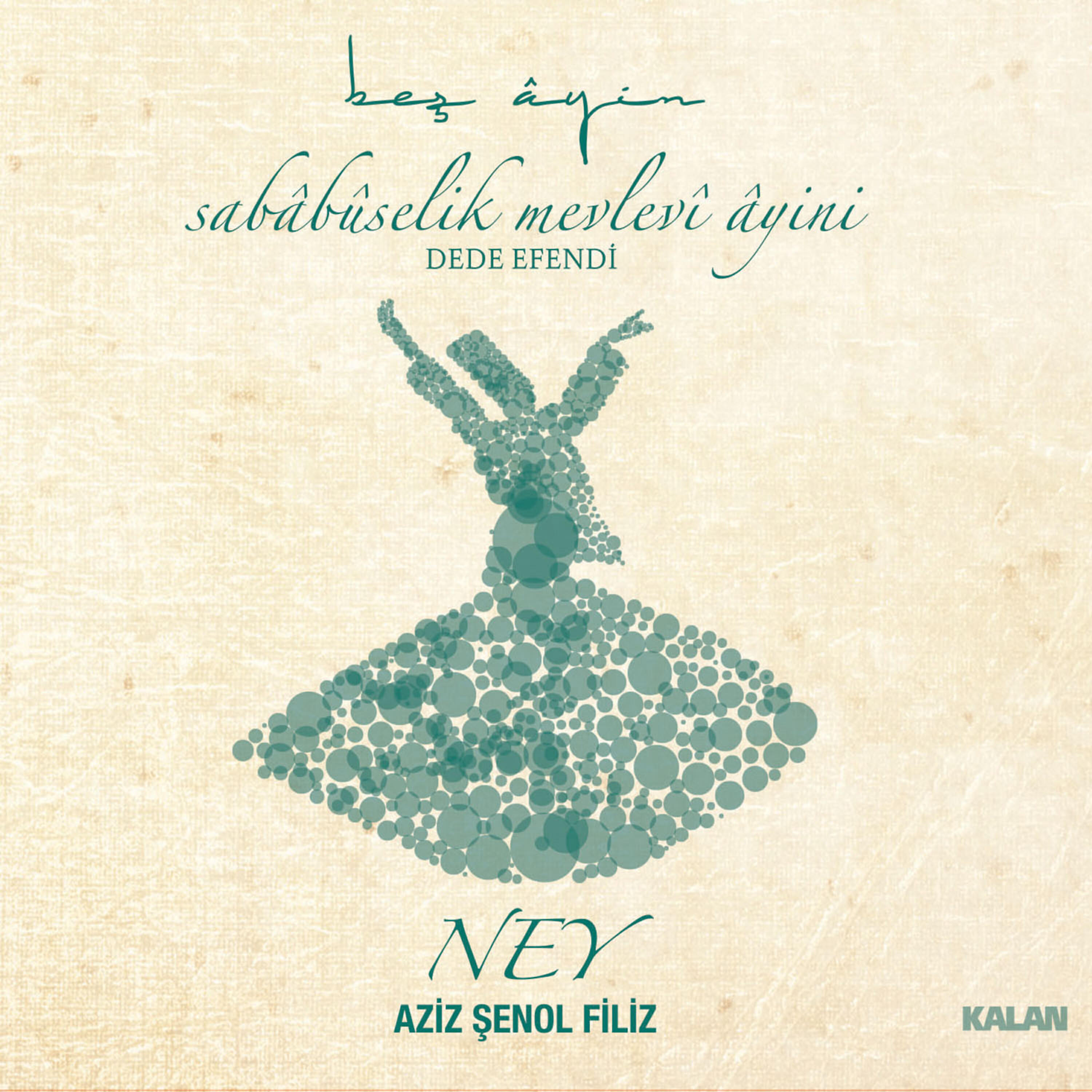 Релиз Beş Ayin III (Sababuselik Mevlevi Ayini)
