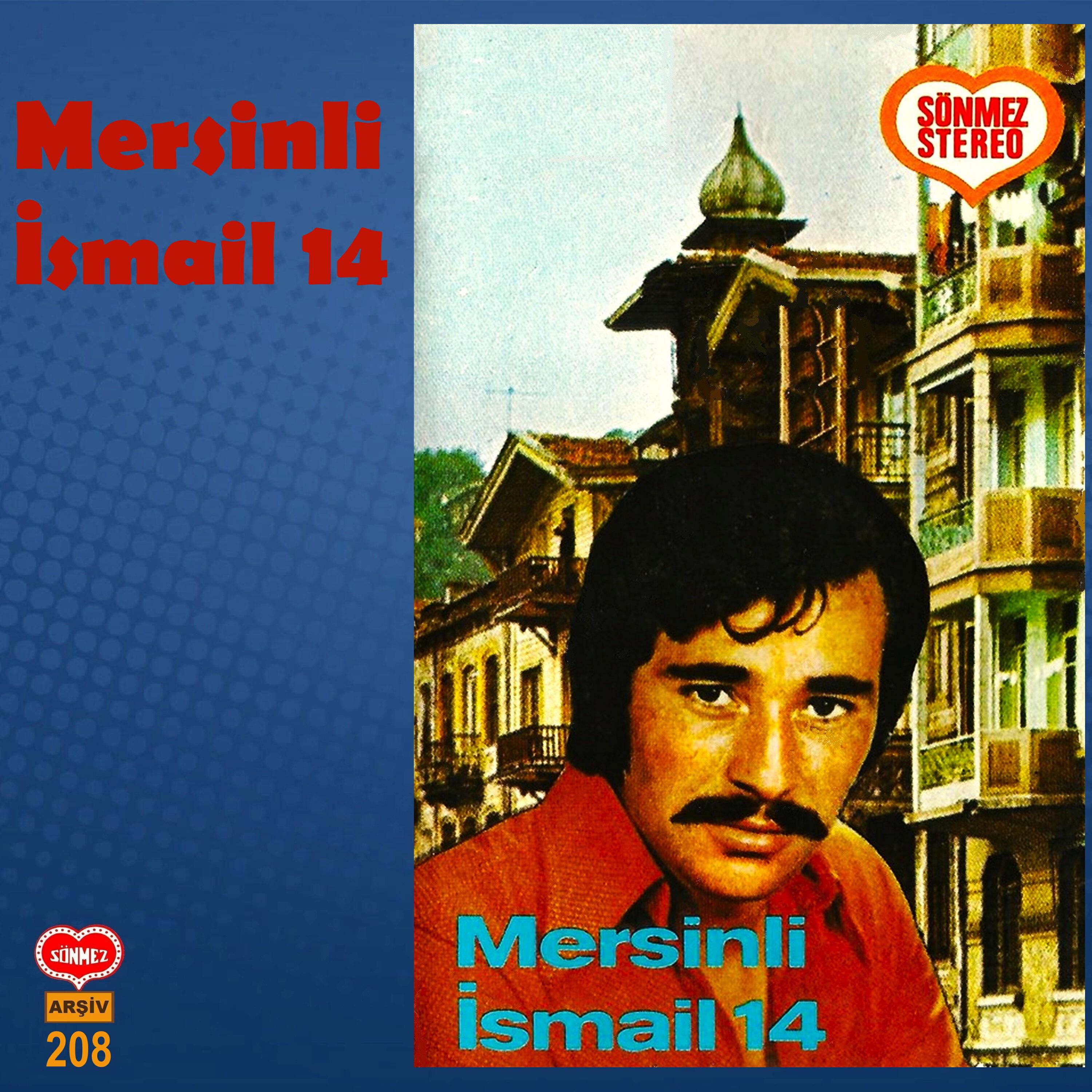 Релиз MERSİNLİ İSMAİL 14