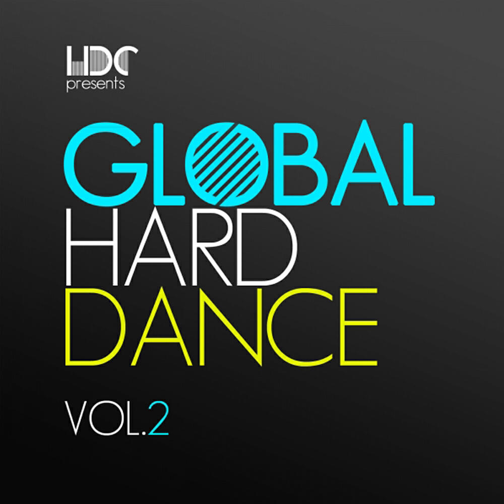 Релиз Global Hard Dance, Vol. 2 (Mix 2)