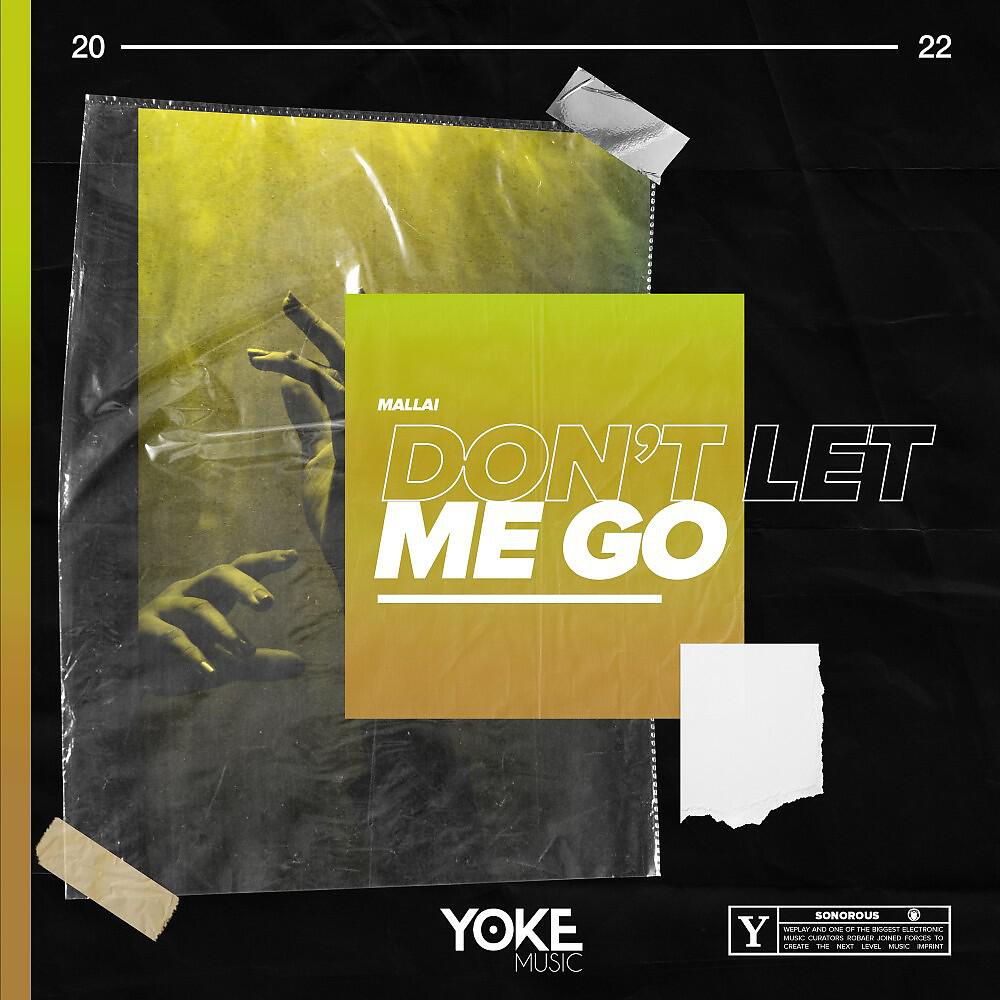 Релиз Don't Let Me Go