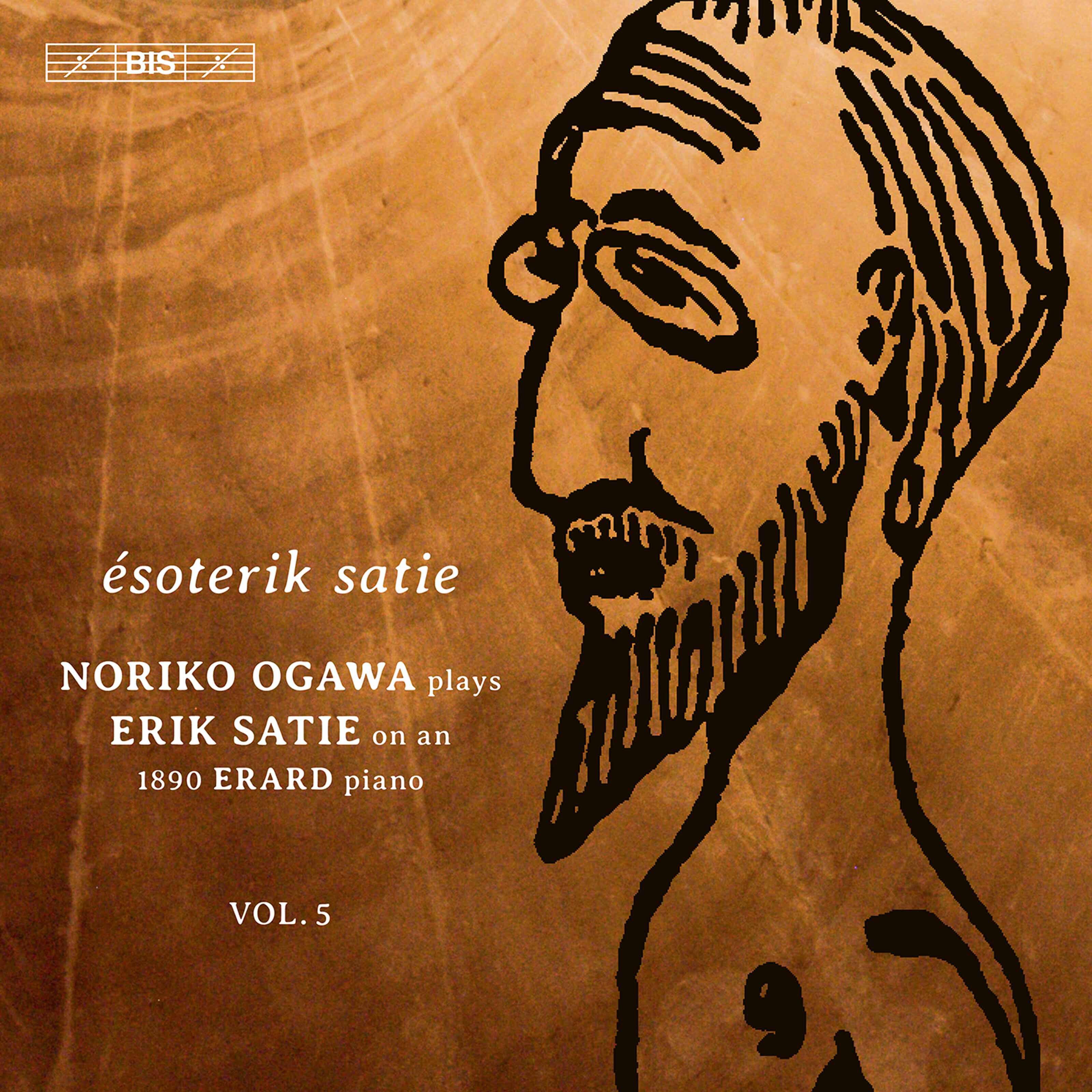 Релиз Satie: Piano Music, Vol. 5 – Ésoterik Satie