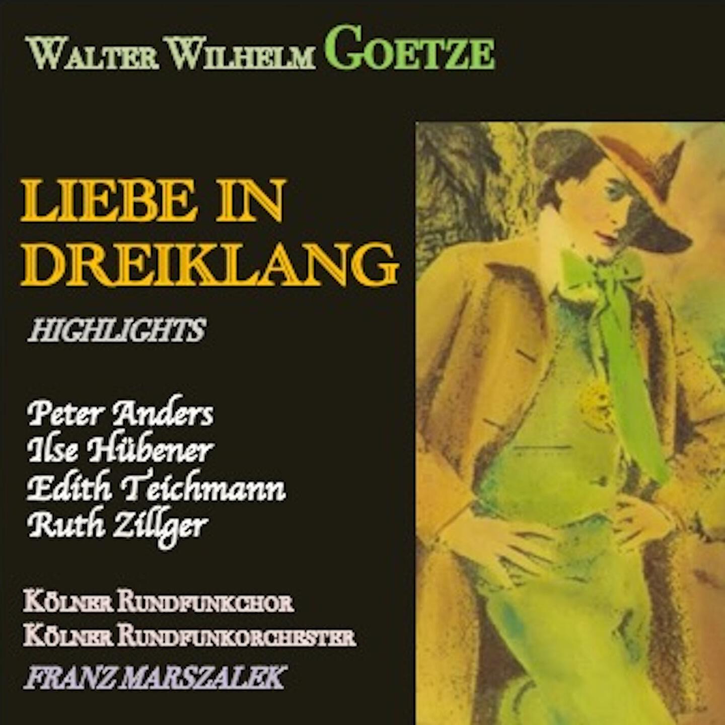 Релиз Goetze · Liebe im dreiklang highlights