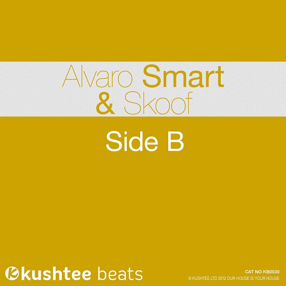 Скачать песню Alvaro Smart, Skoof - Side B бесплатно в MP3 для Android и iOS