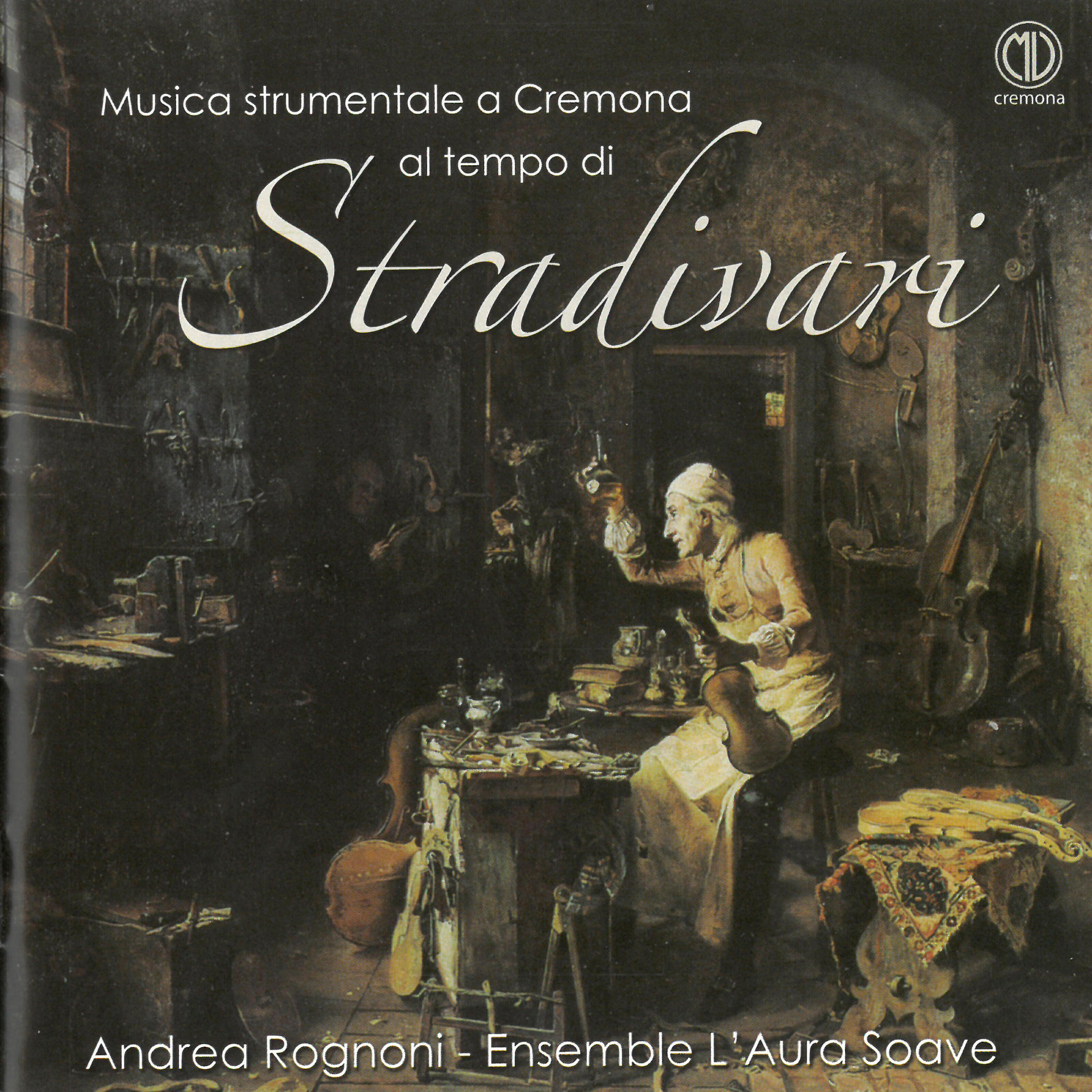 Релиз Musica strumentale a Cremona al tempo di Stradivari