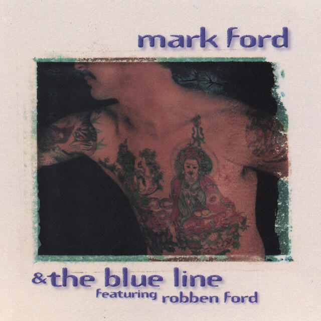 Релиз Mark Ford & The Blue Line