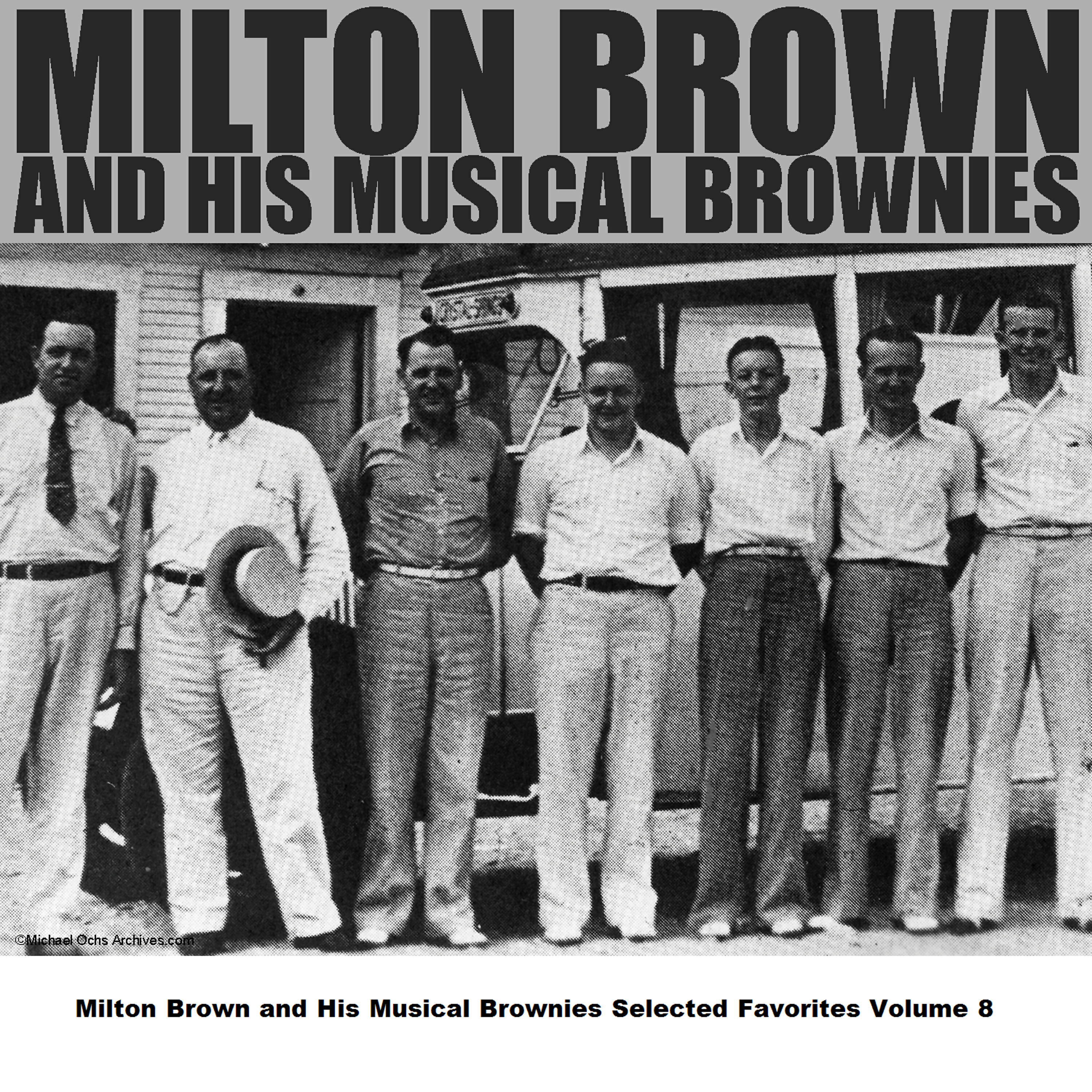 Релиз Milton Brown and His Musical Brownies Selected Favorites, Vol. 8