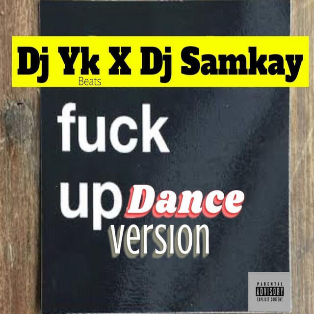 Релиз Fuck Up (Dance)