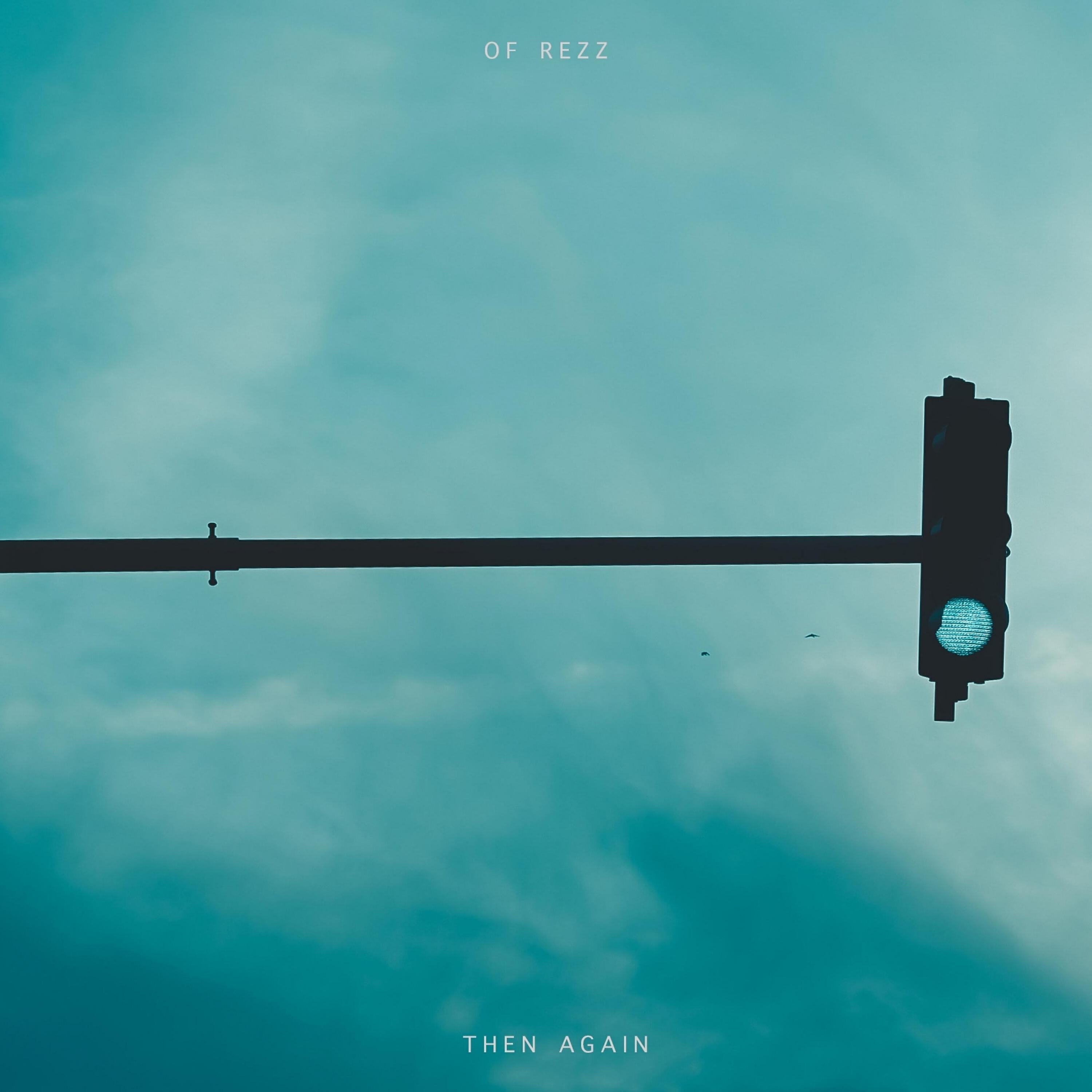 Релиз Then Again