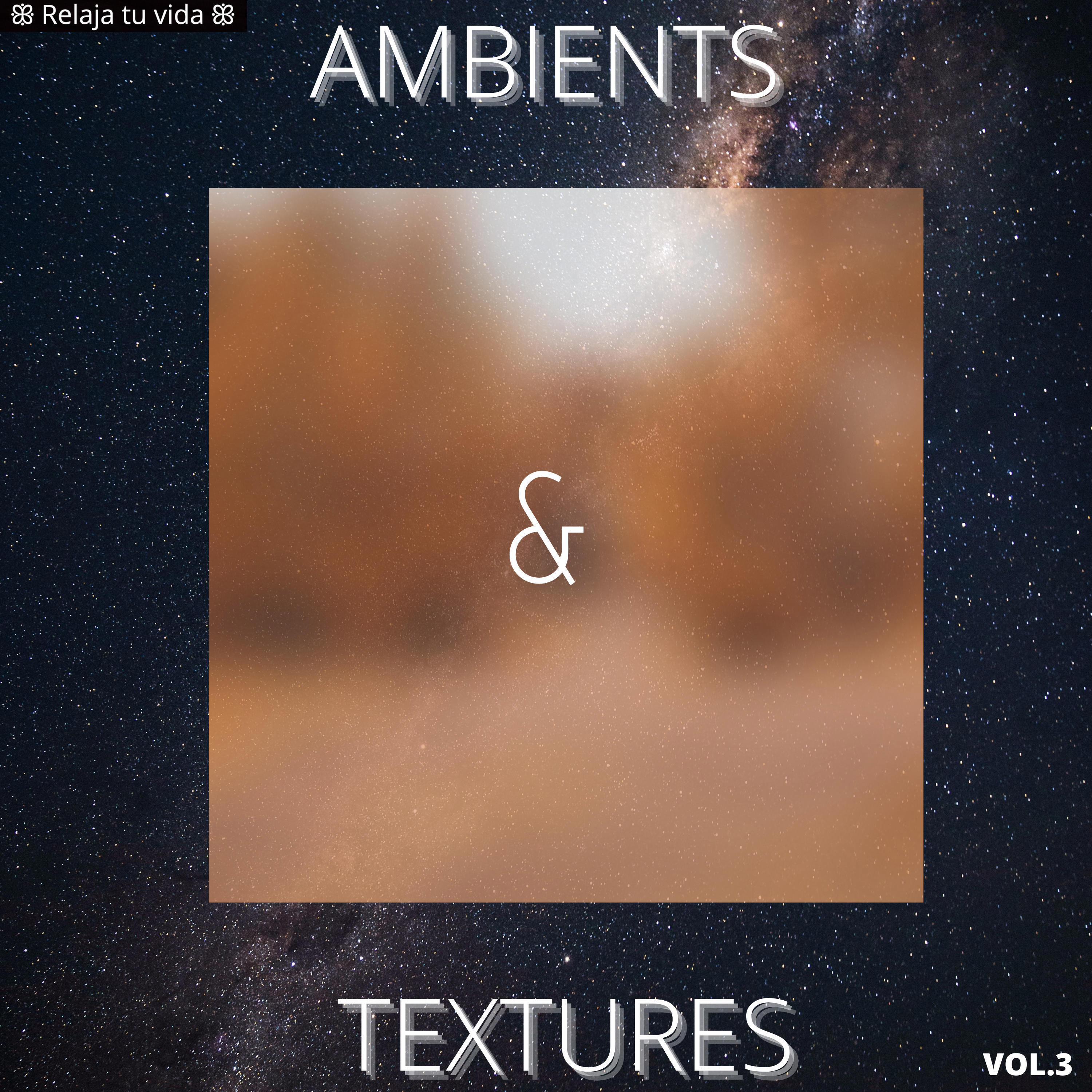 Релиз Ambient & Textures, Vol. 3