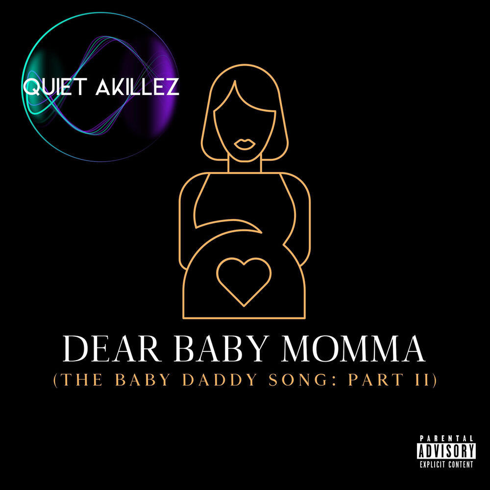 Релиз Dear Baby Momma (The Baby Daddy Song: Part ii)