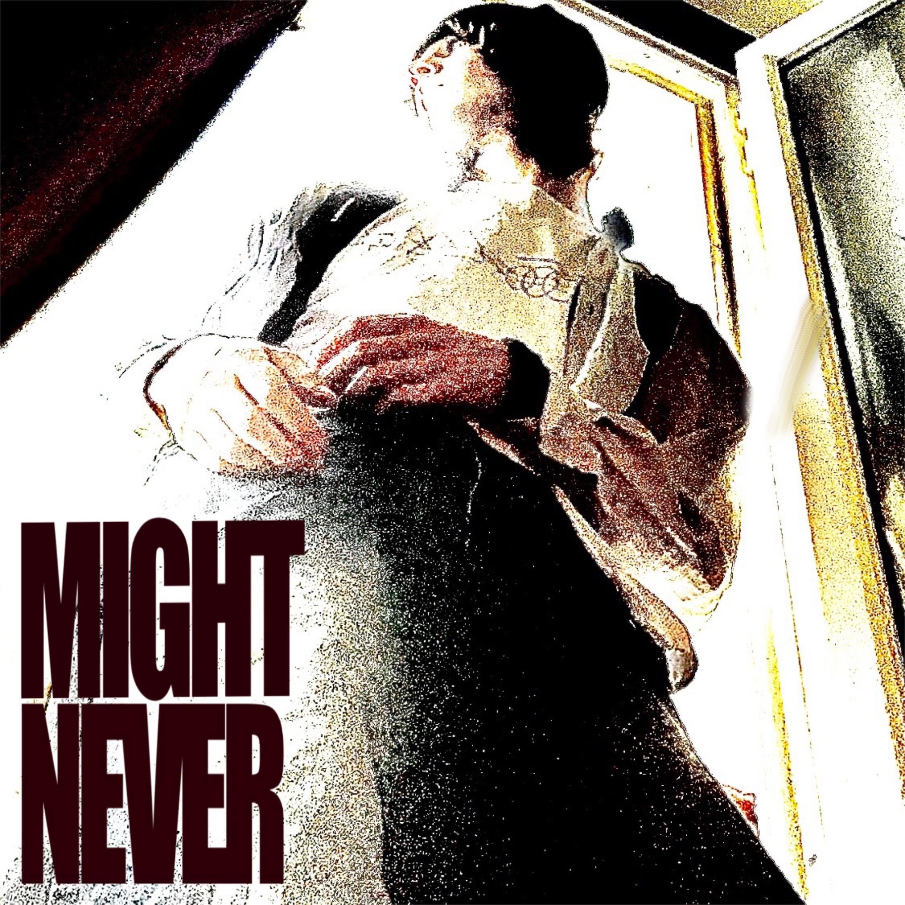 Релиз MIGHT NEVER