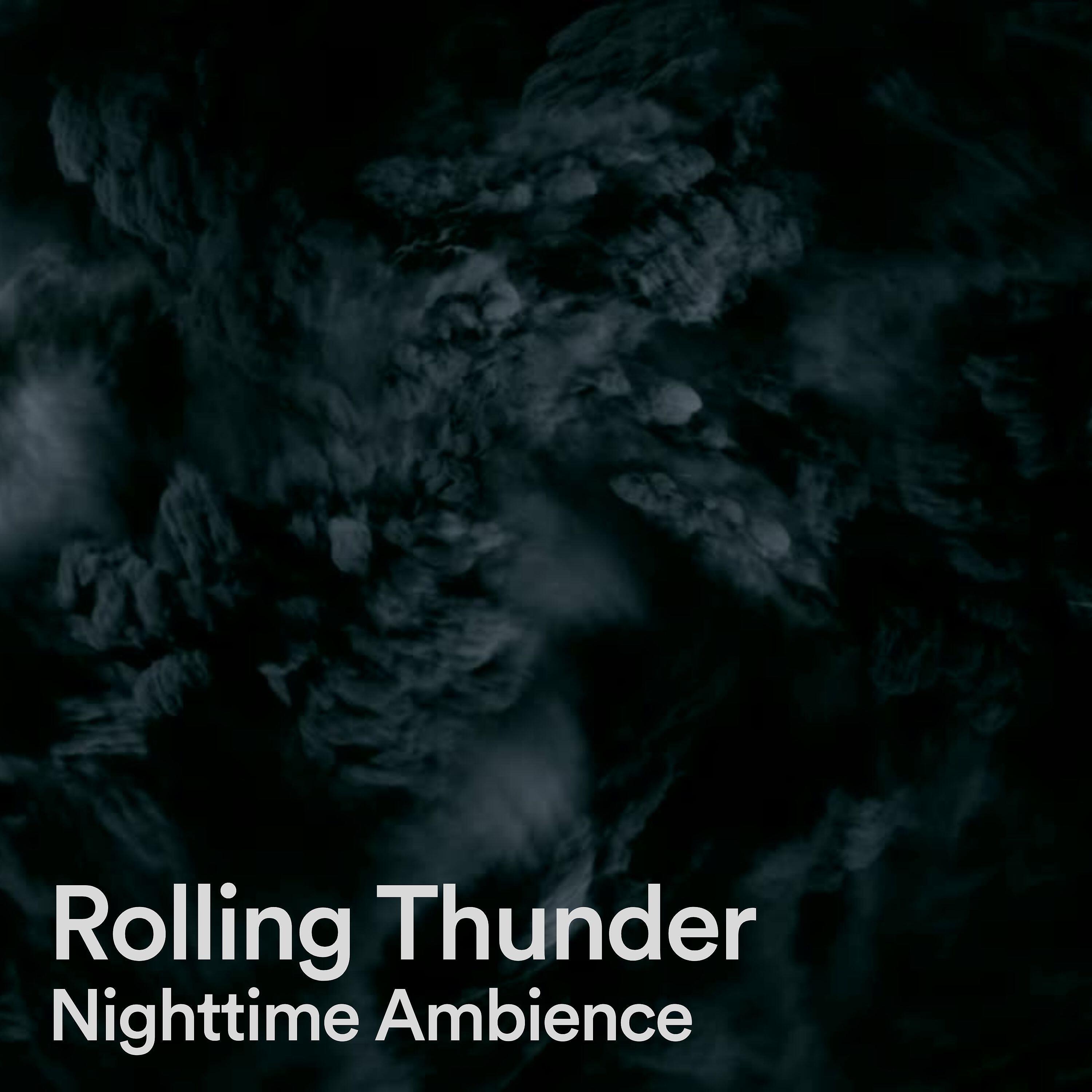 Релиз Rolling Thunder Nighttime Ambience
