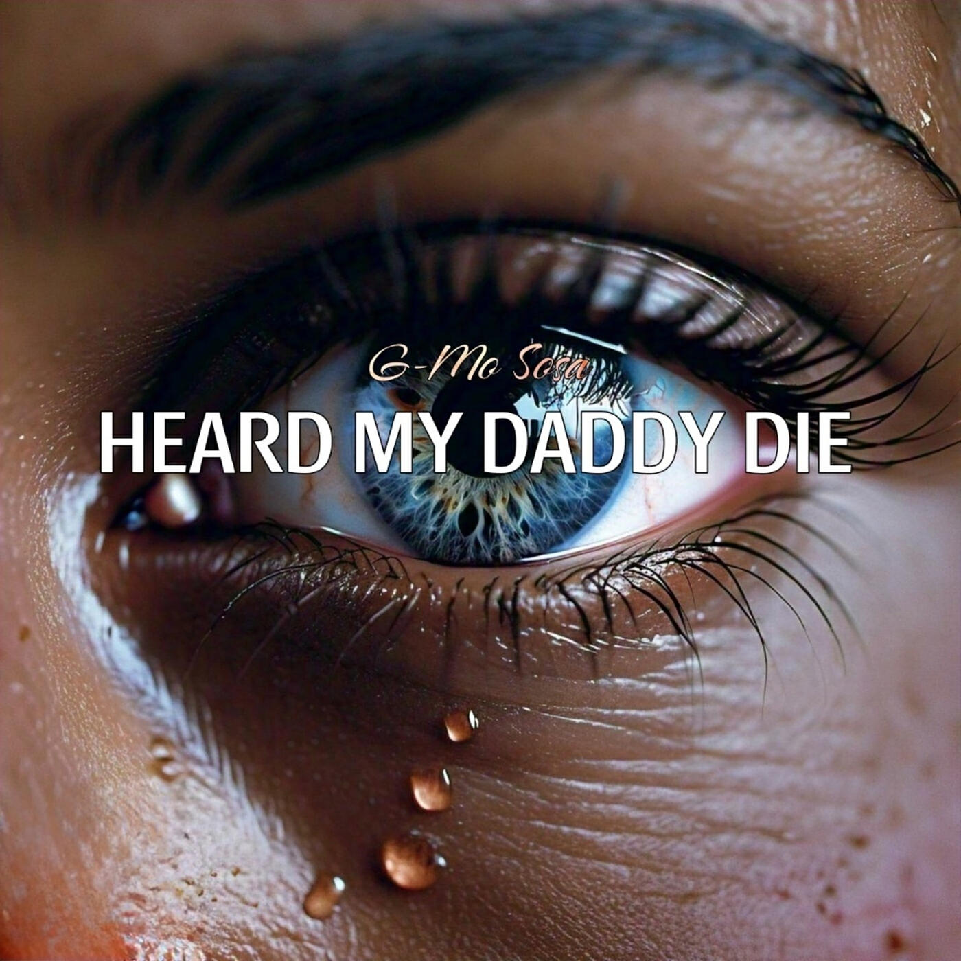 Релиз Heard My Daddy Die